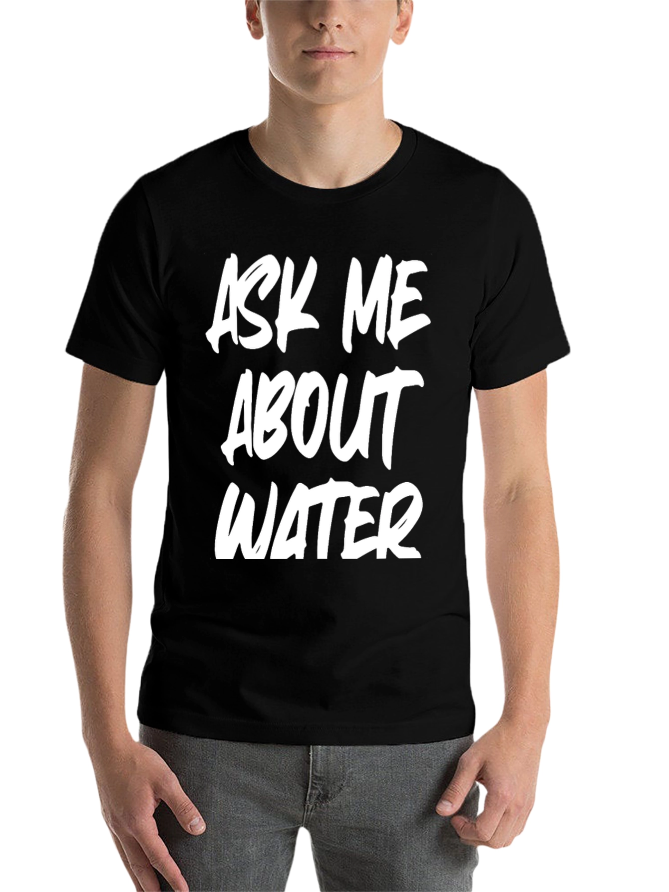 Black Ask Me About Water T-Shirt Funny Conversation Starter view 7