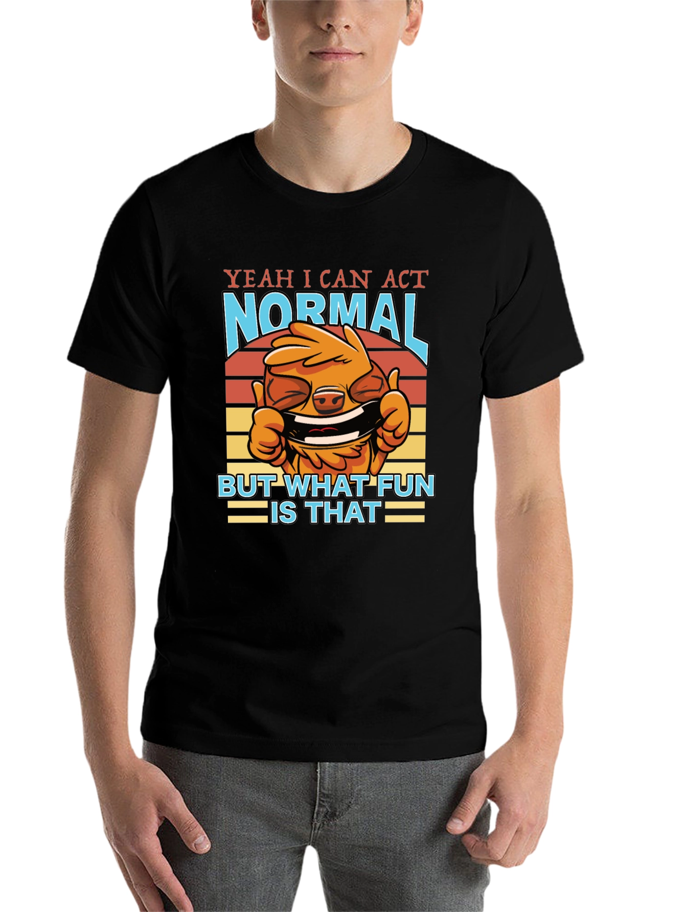 Black Funny 'Yeah I Can Act Normal' Graphic T-Shirt view 7