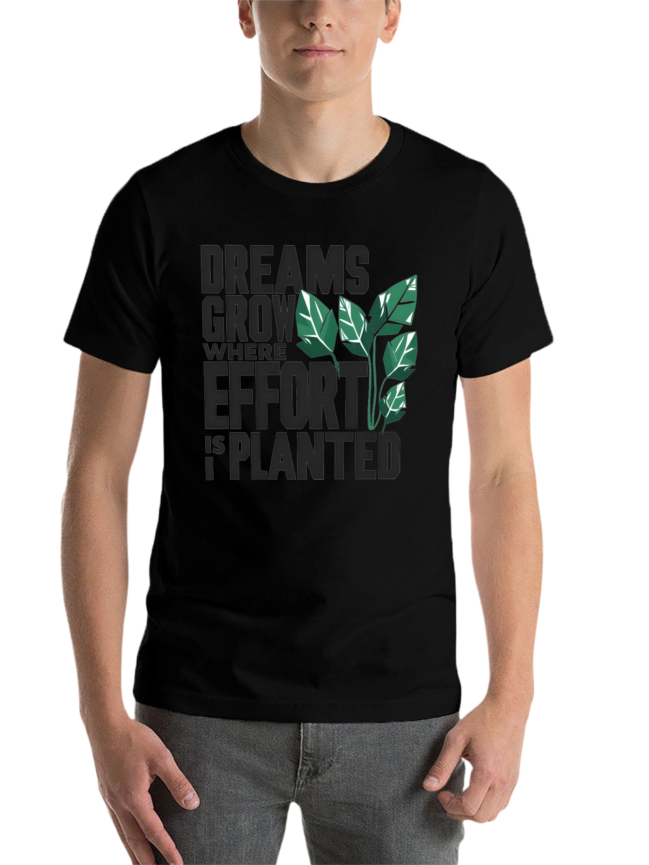 Black Dreams Grow Where Effort is Planted T-Shirt view 7