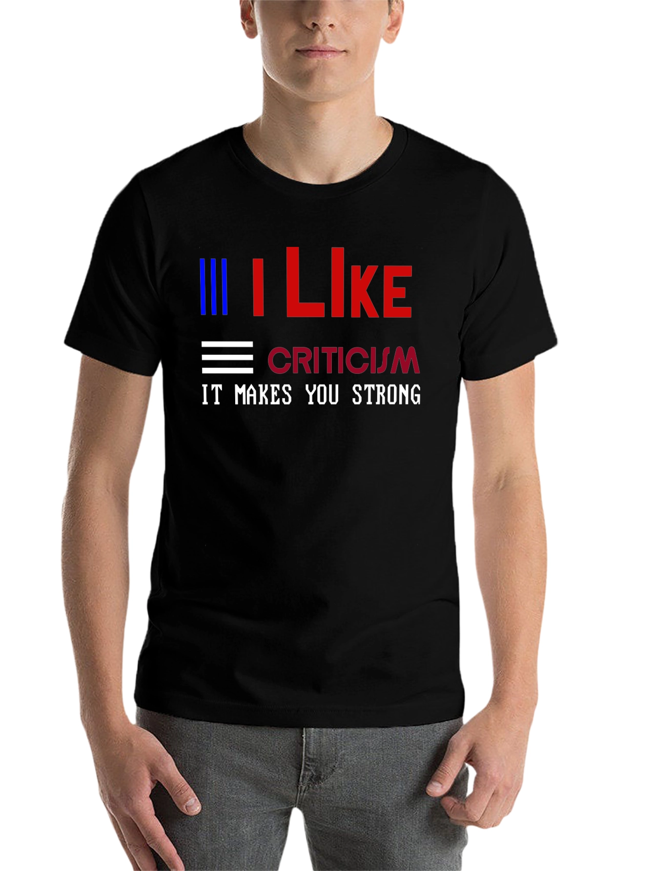 Black I Like Criticism Graphic Tee - Strong Message T-Shirt view 7