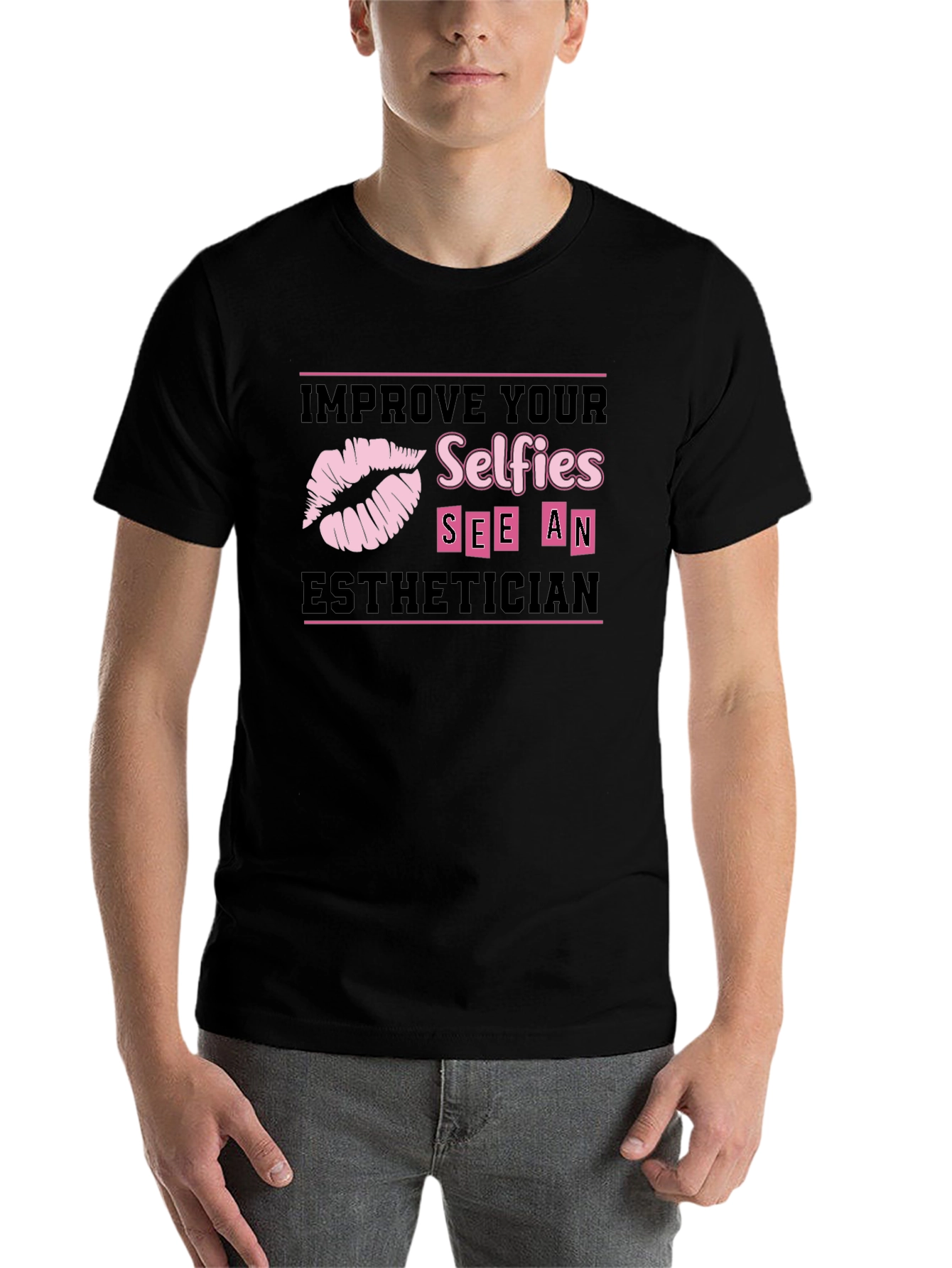 Black Improve Your Selfies Esthetician T-Shirt view 7