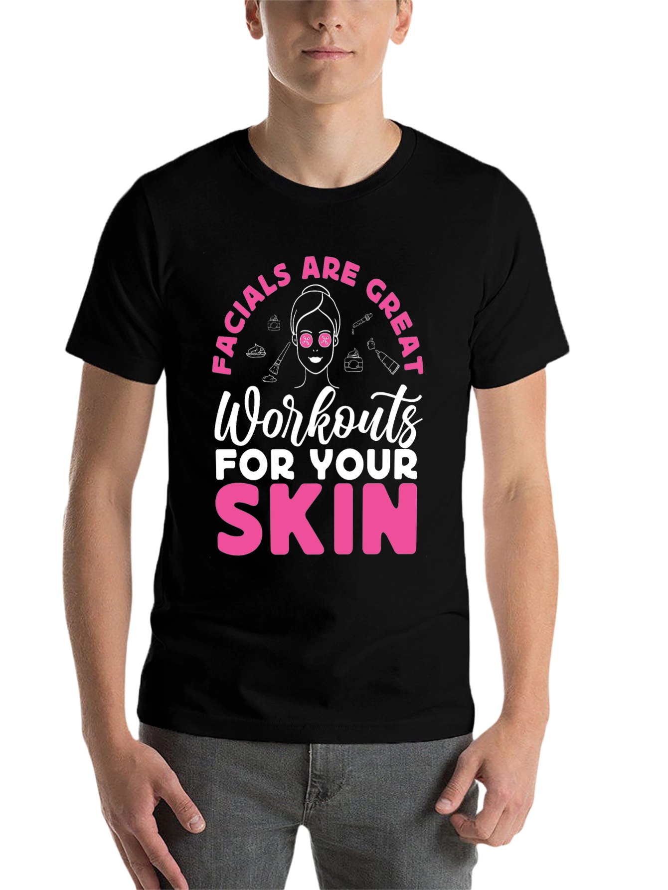 Black Facials are Great Workouts Skin T-Shirt view 7