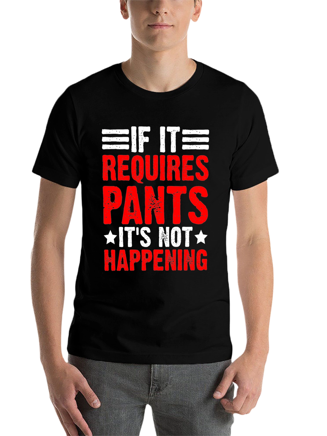 Black Funny "If it Requires Pants" Graphic Tee view 7