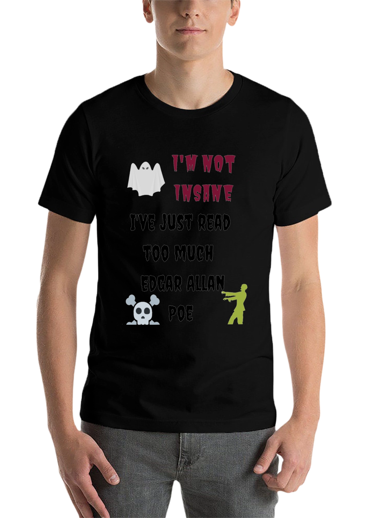 Black Edgar Allan Poe T-Shirt: I'm Not Insane Ghost Zombie Skull Tee view 7