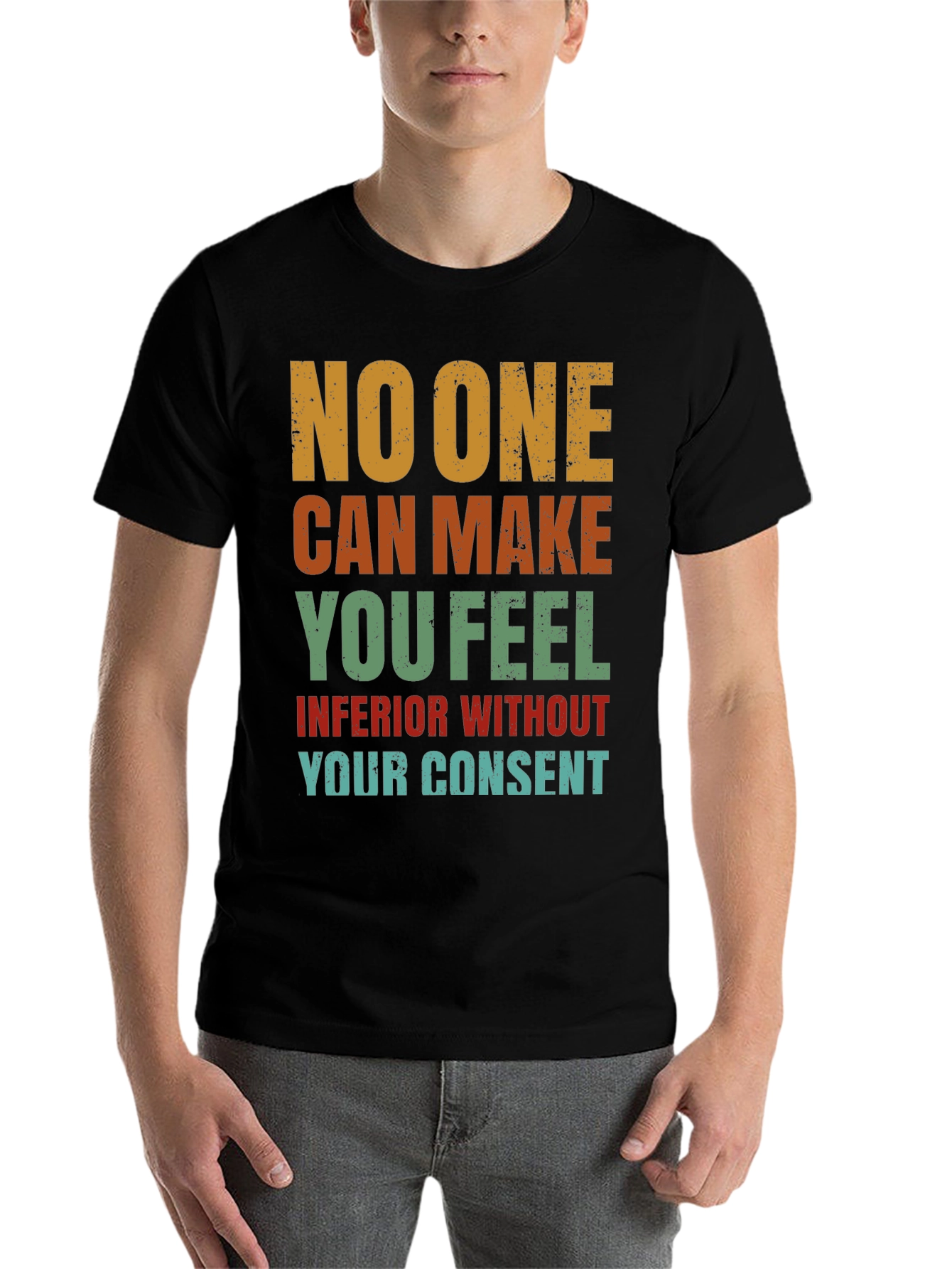 Black Inspirational T-Shirt: No One Can Make You Feel Inferior view 7