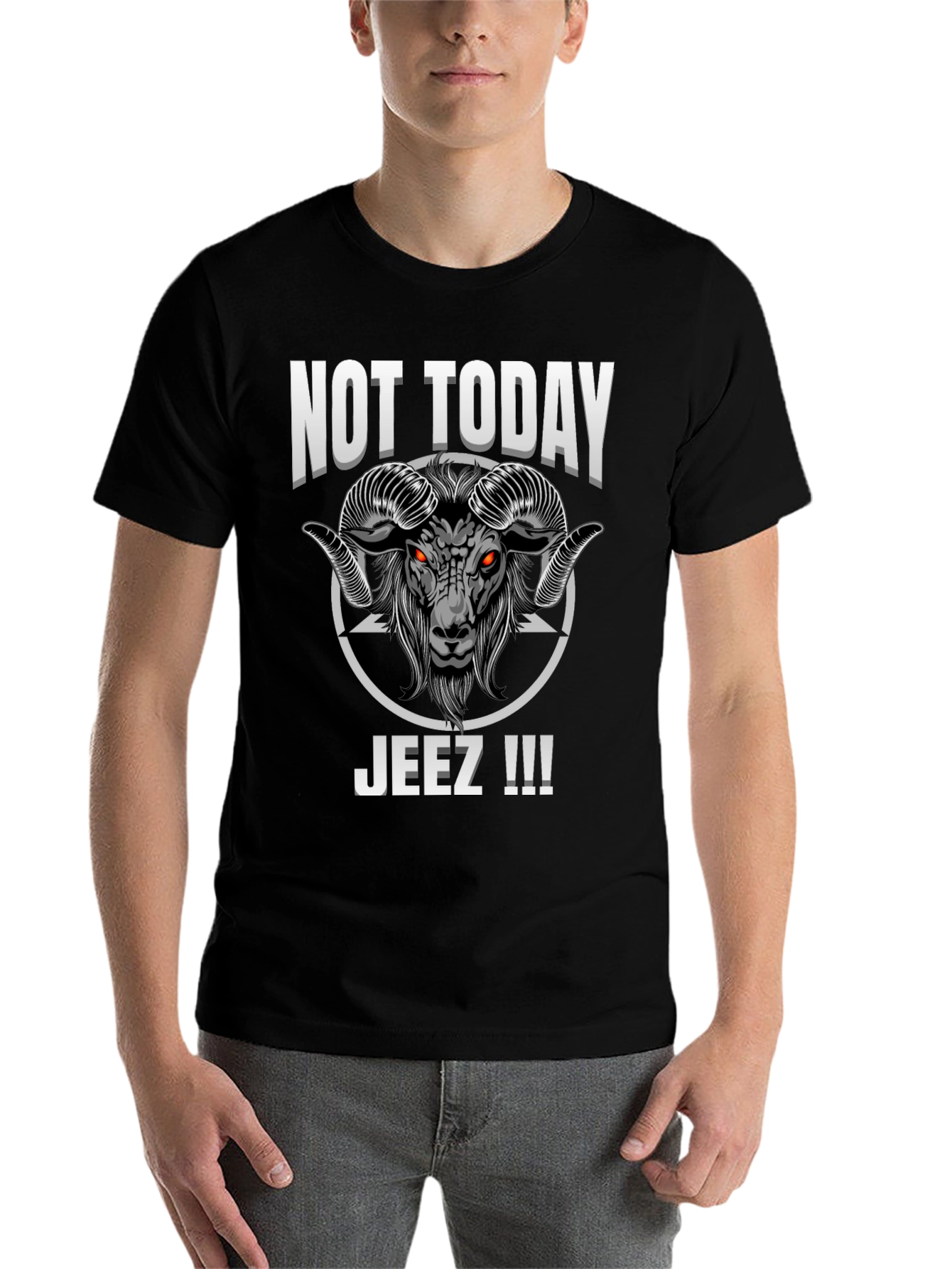 Black Not Today Jeez T-Shirt view 7