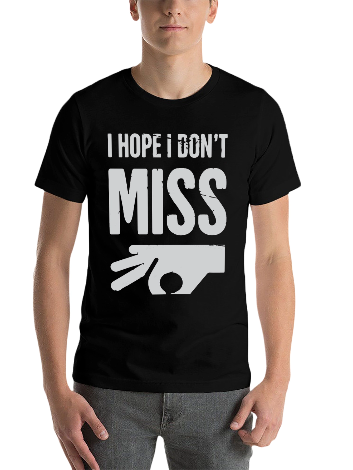 Black I Hope I Don't Miss T-Shirt - Novelty Graphic Tee view 7