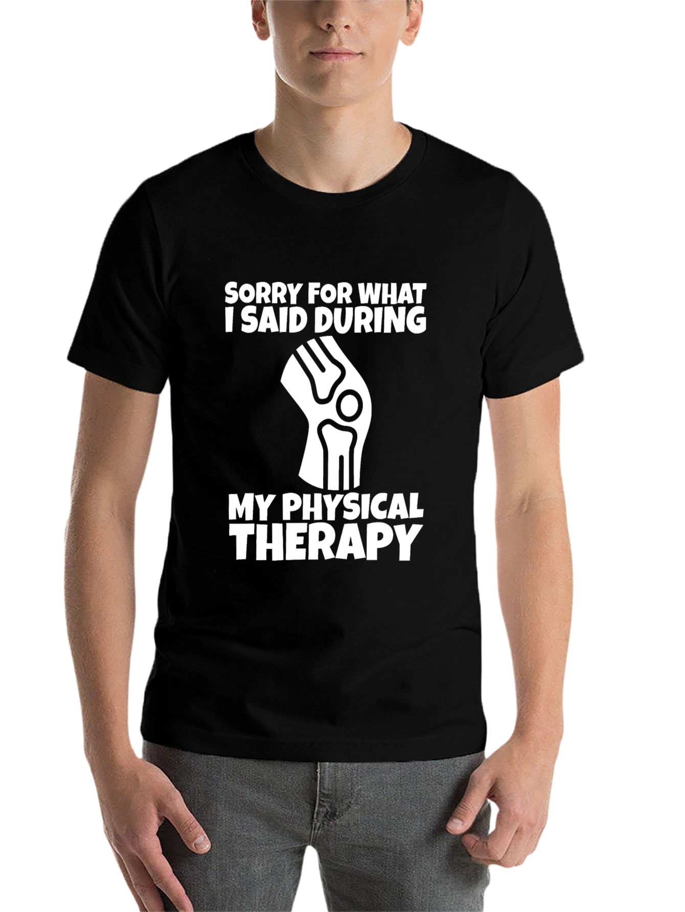 Black Sorry For What I Said Physical Therapy Graphic Tee view 7