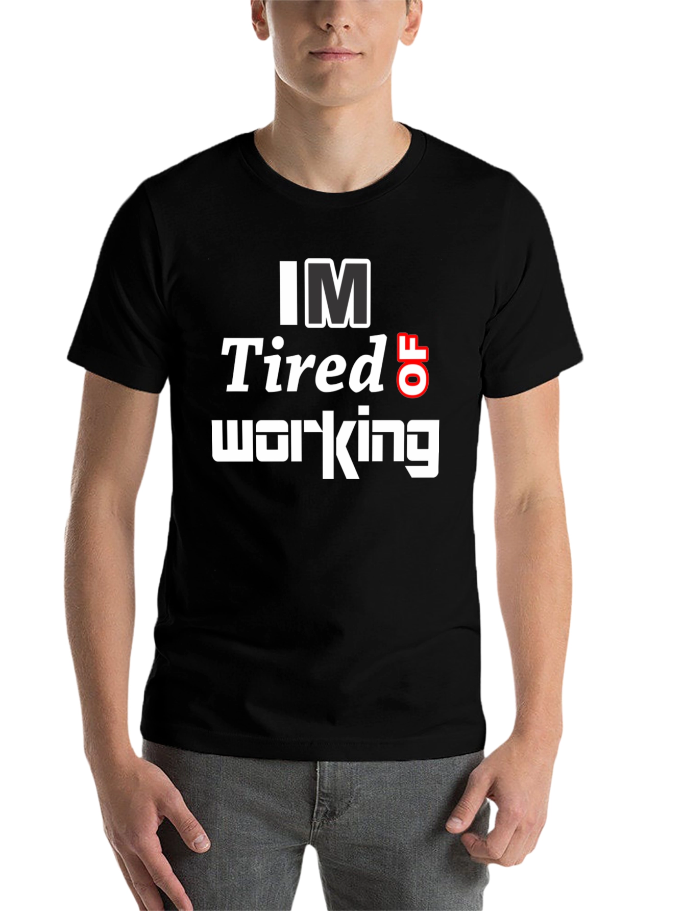 Black I'm Tired of Working Funny Graphic Tee view 7