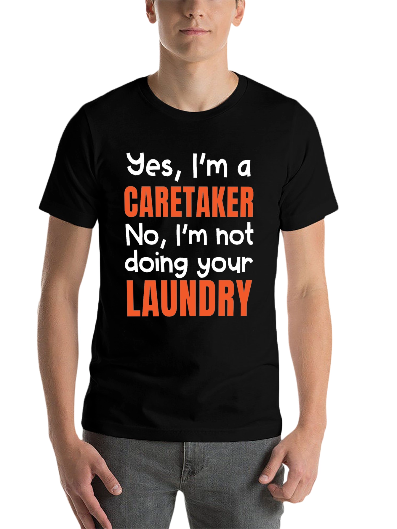 Black Caretaker Funny T-Shirt - Laundry Humor view 7