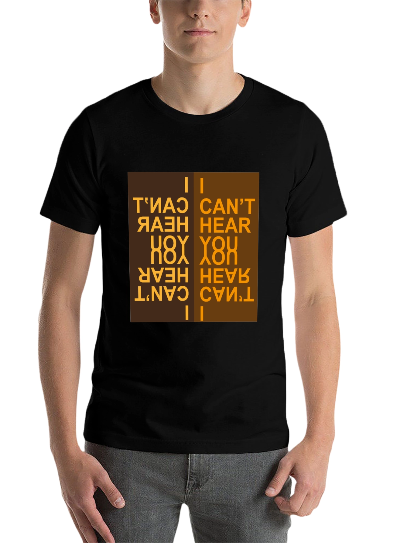 Black I Can't Hear You T-Shirt Novelty Design view 7