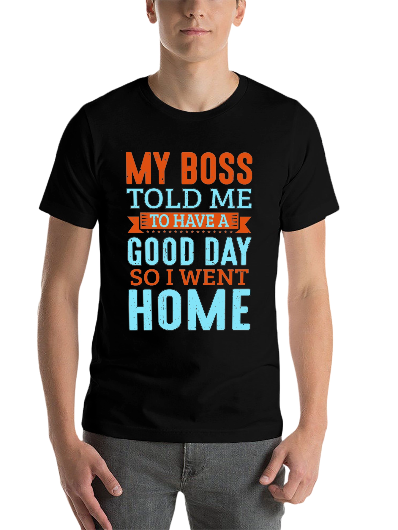 Black My Boss Told Me to Have a Good Day T-Shirt view 7