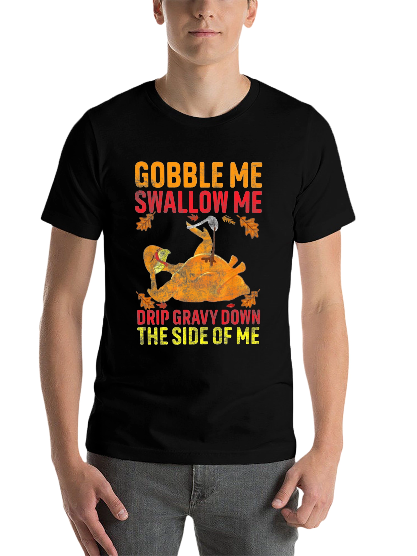 Black Gobble Me Thanksgiving T-Shirt view 7