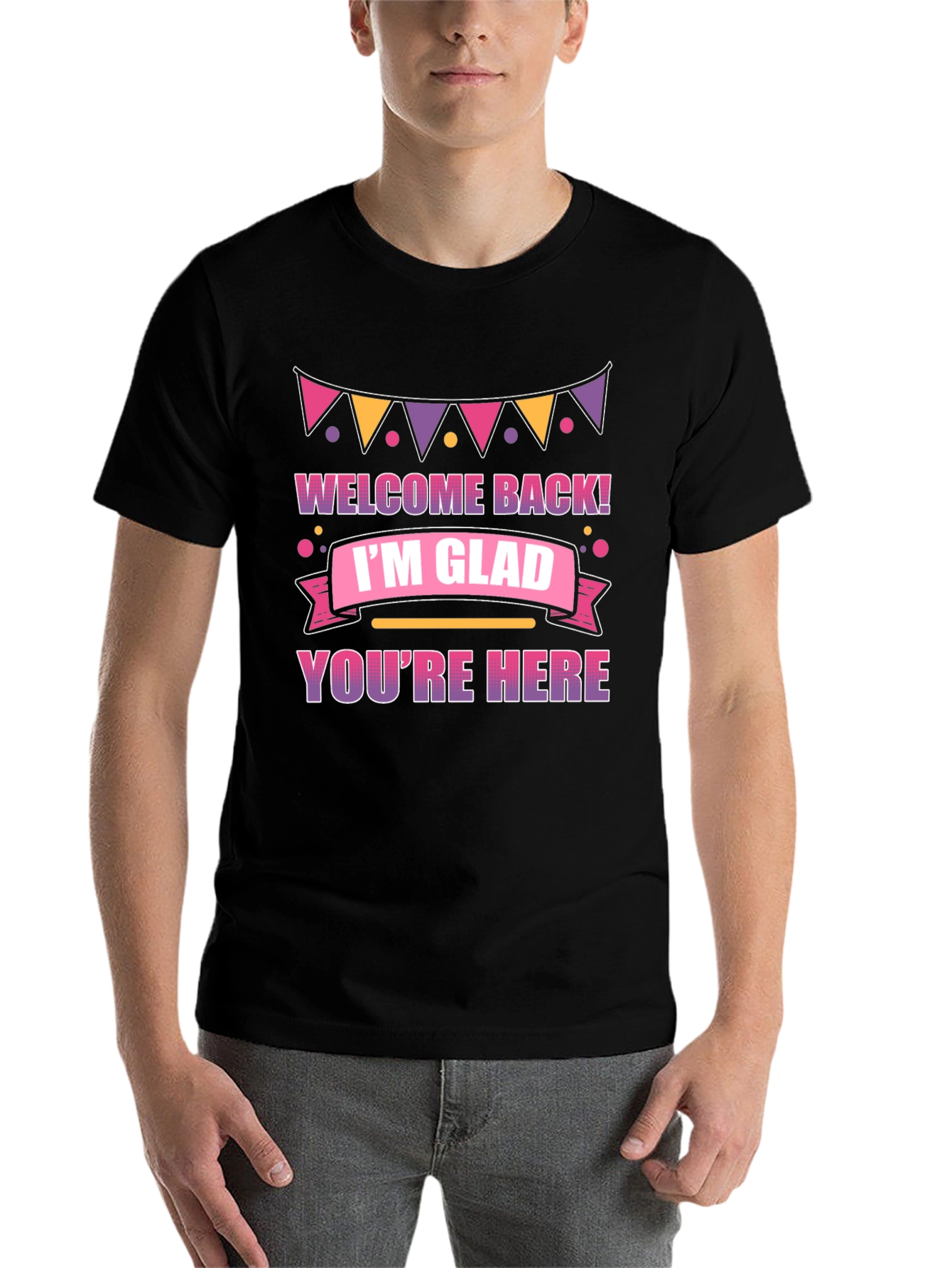 Black Welcome Back I'm Glad You're Here T-Shirt view 7