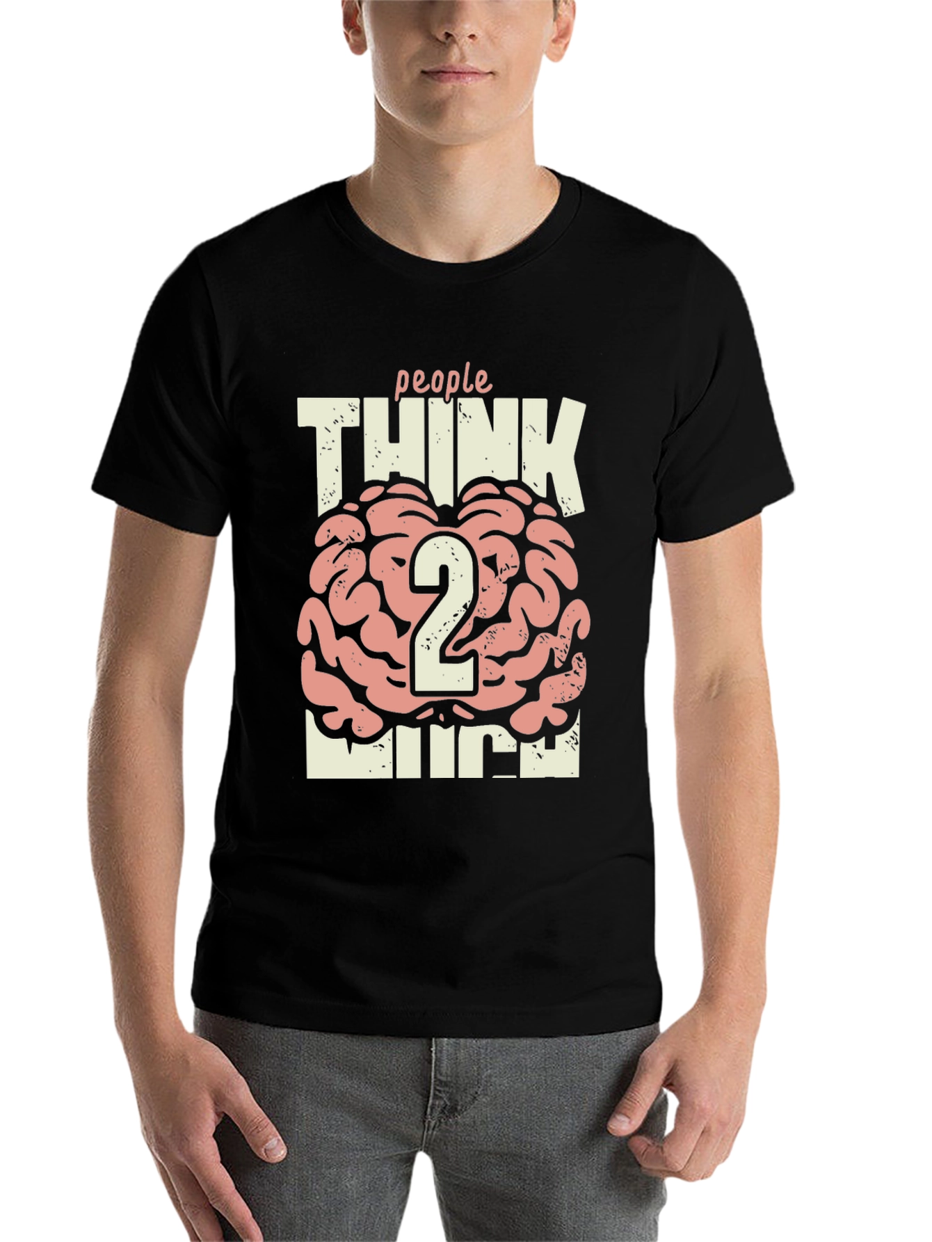 Black People Think 2 Much Graphic T-Shirt - Casual Cotton Tee view 7