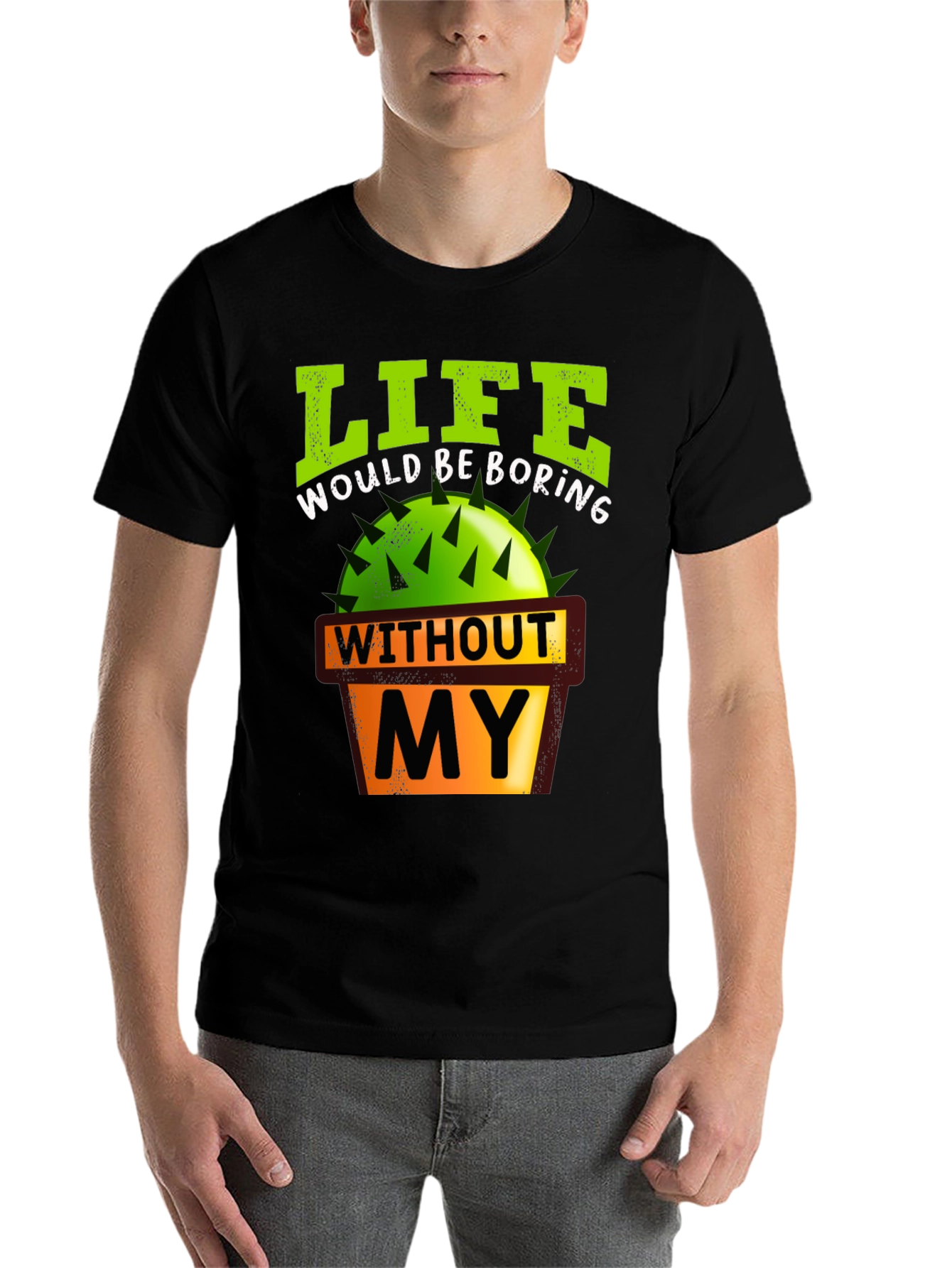 Black Life Would Be Boring Cactus Graphic T-Shirt view 7