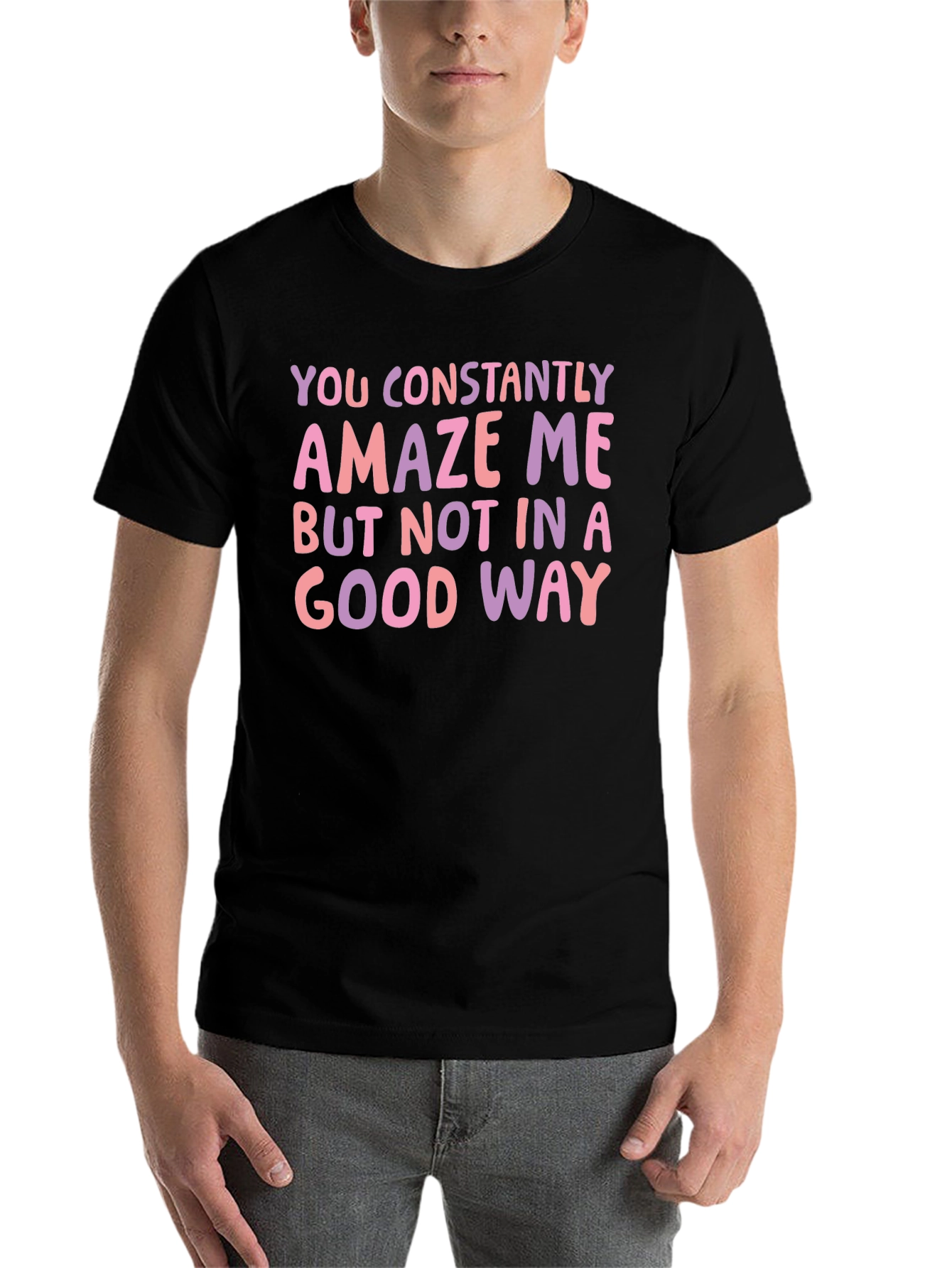 Black Constantly Amaze Me Funny Graphic Tee view 7