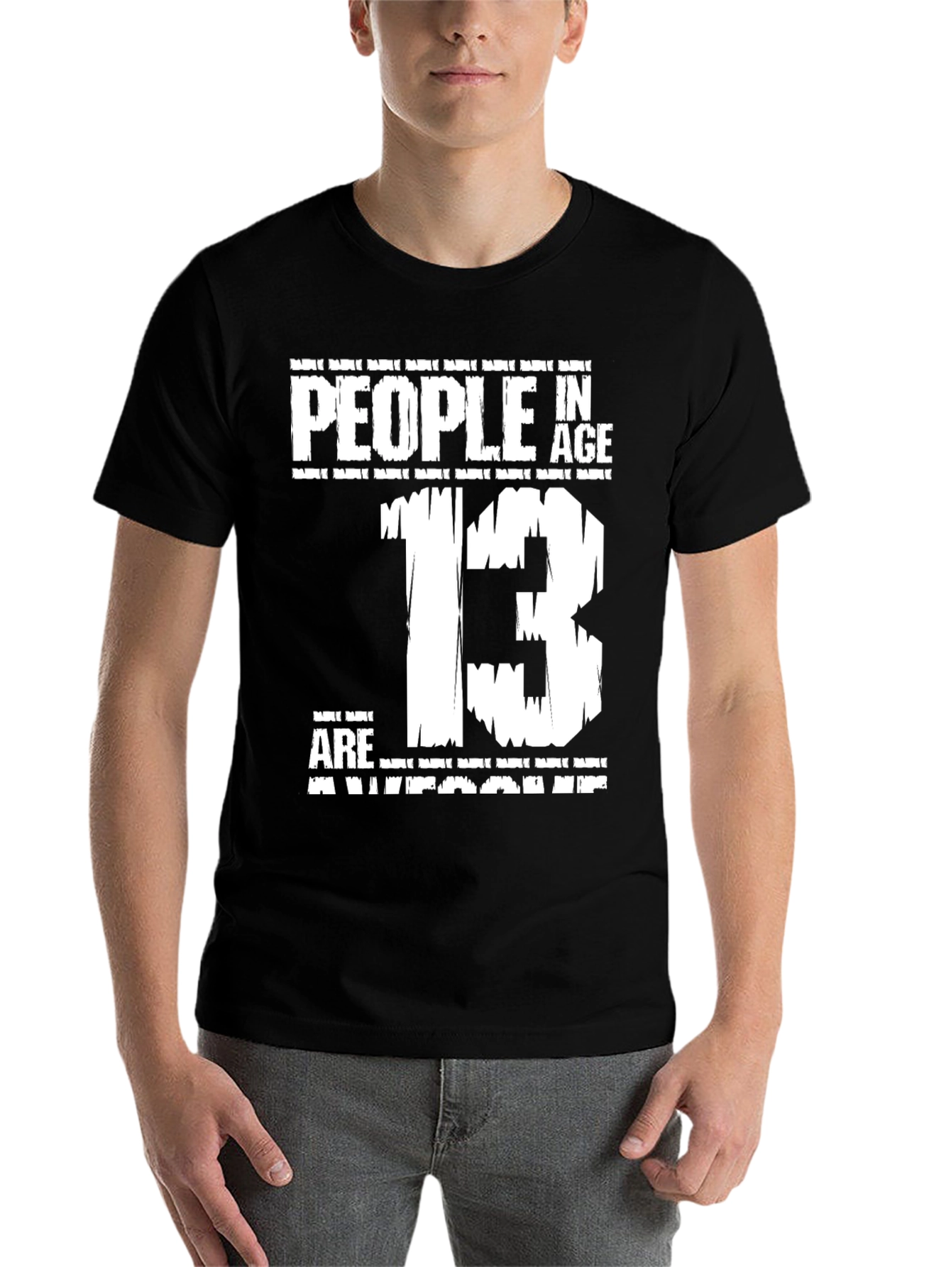 People In Age 13 Are Awesome T-Shirt - 7
