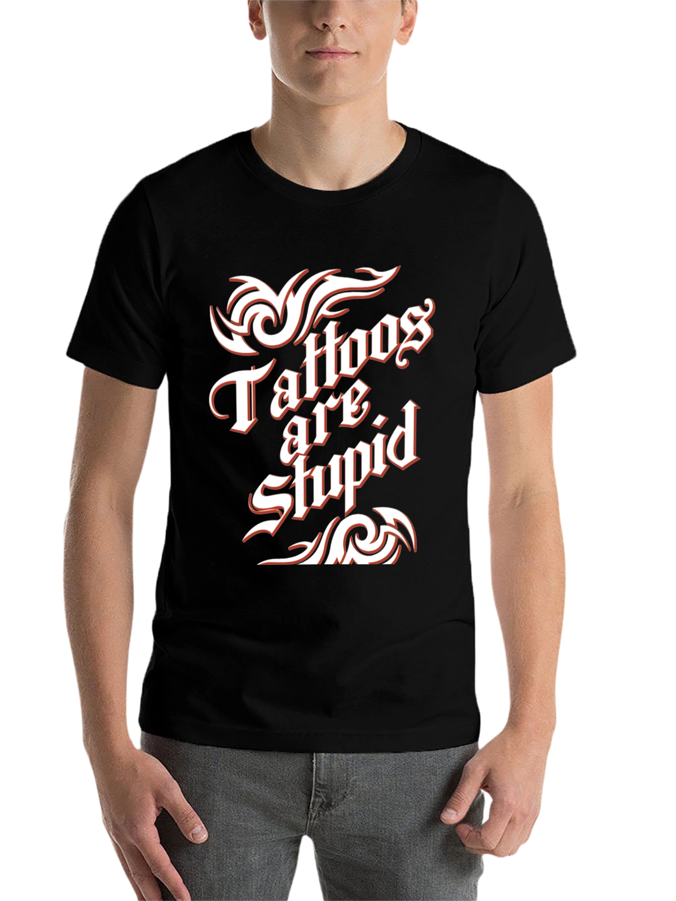 Black Tattoos Are Stupid Graphic Tee - Bold Statement T-Shirt view 7