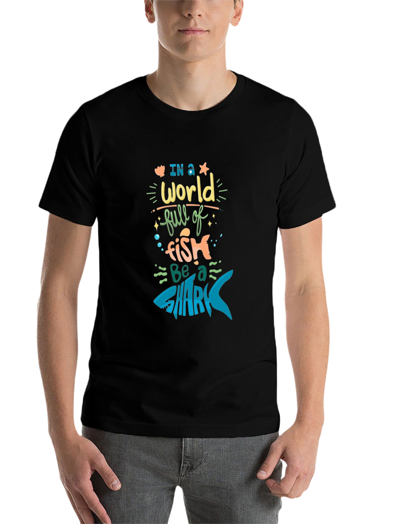 Black Be a Shark T-Shirt - Motivational Graphic Tee view 7