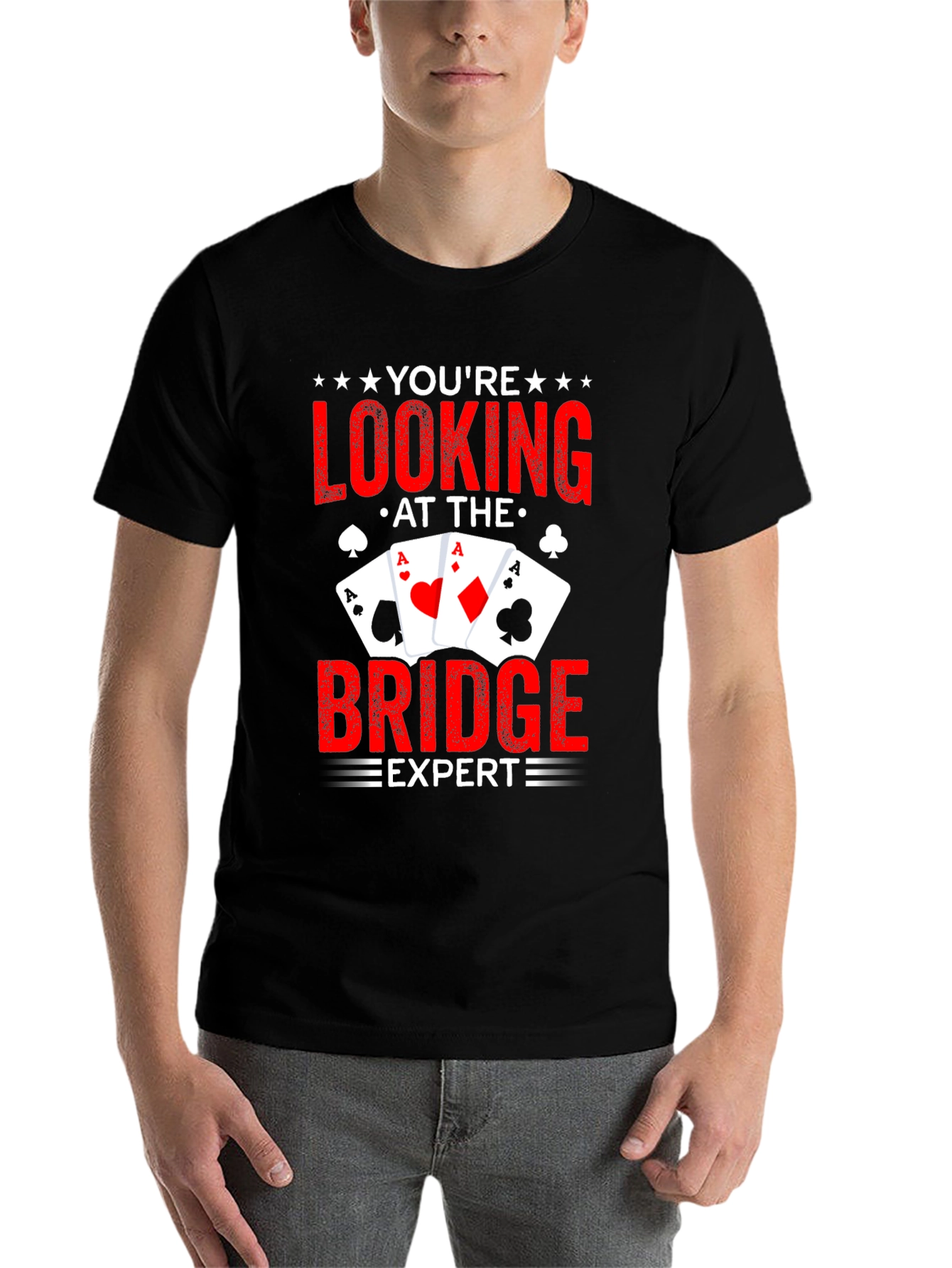 You're Looking at the Bridge Expert T-Shirt - 7