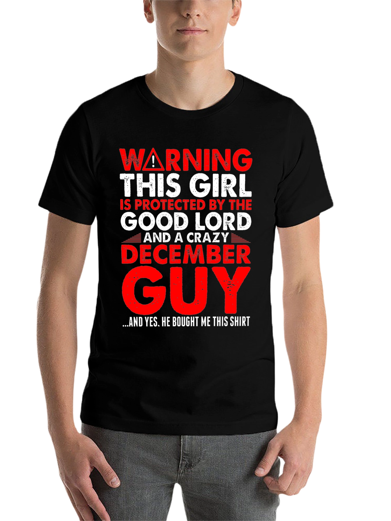 Black Warning Protected by Good Lord & Crazy December Guy T-Shirt view 7