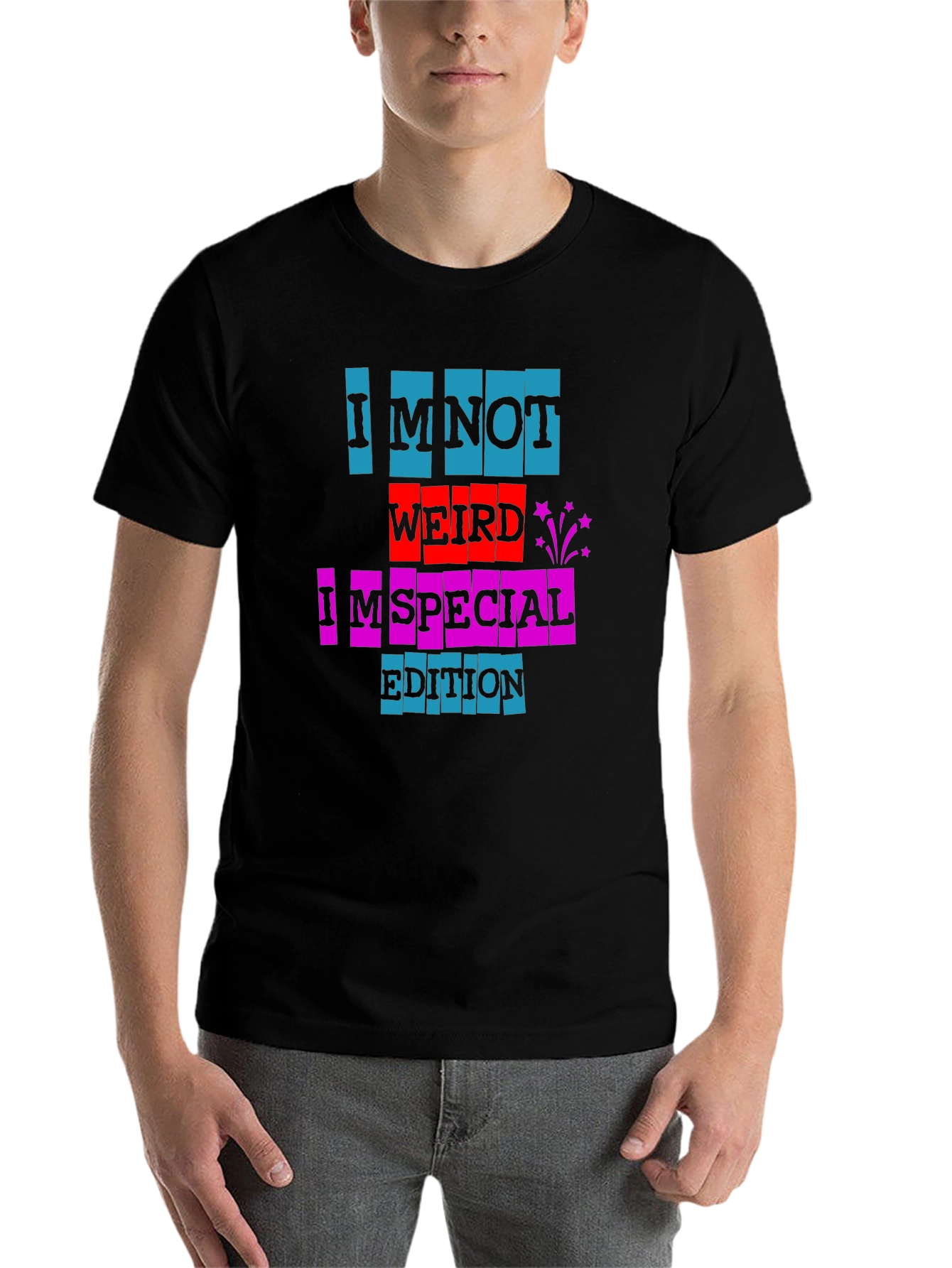 Black I'm Not Weird I'm Special Edition T-Shirt view 7