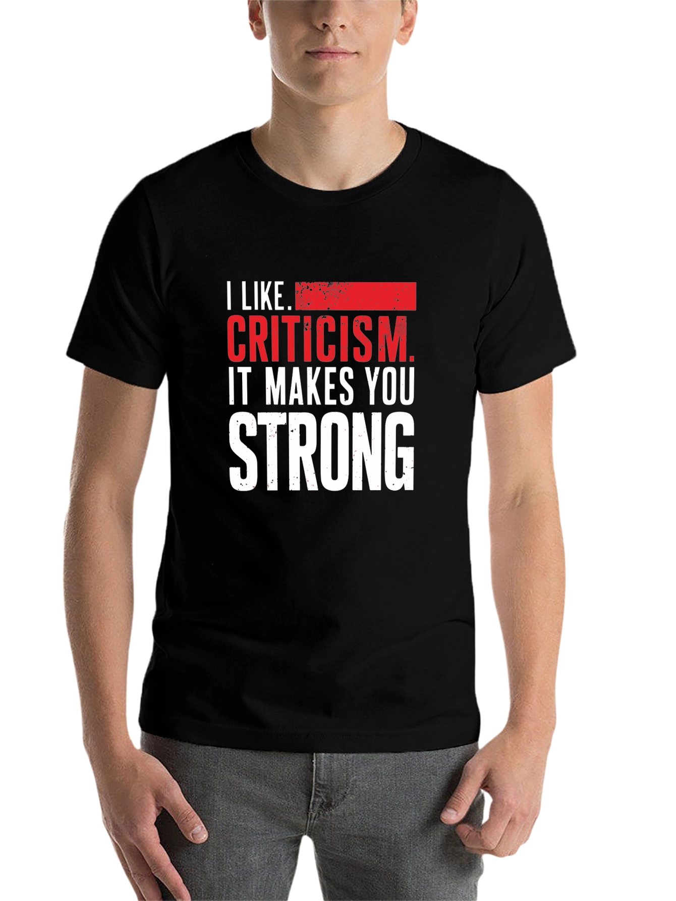 Black Criticism Makes You Strong Graphic Tee view 7