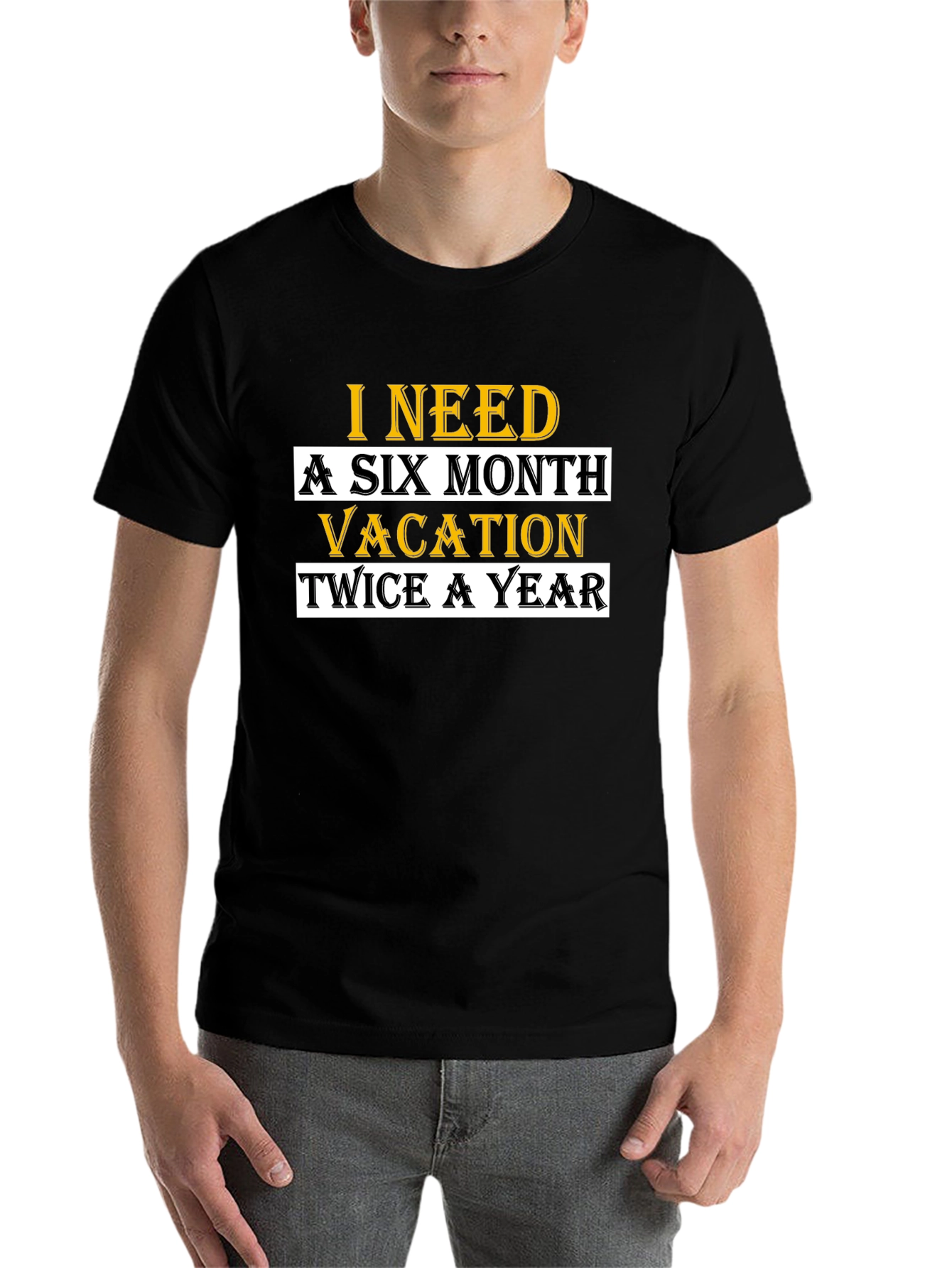 Black I Need A Six Month Vacation T-Shirt view 7