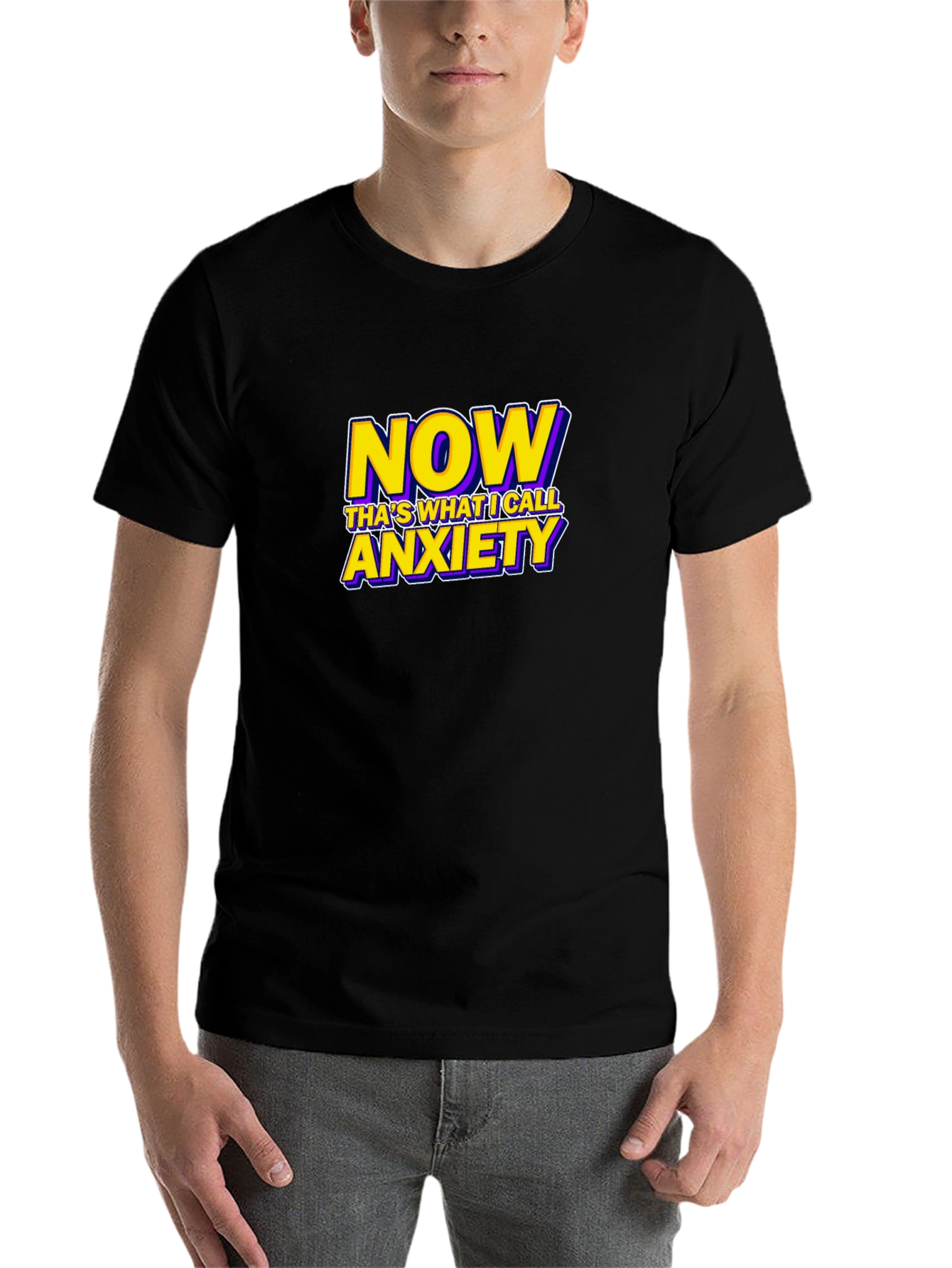 Black Now That's What I Call Anxiety Funny Graphic T-Shirt view 7