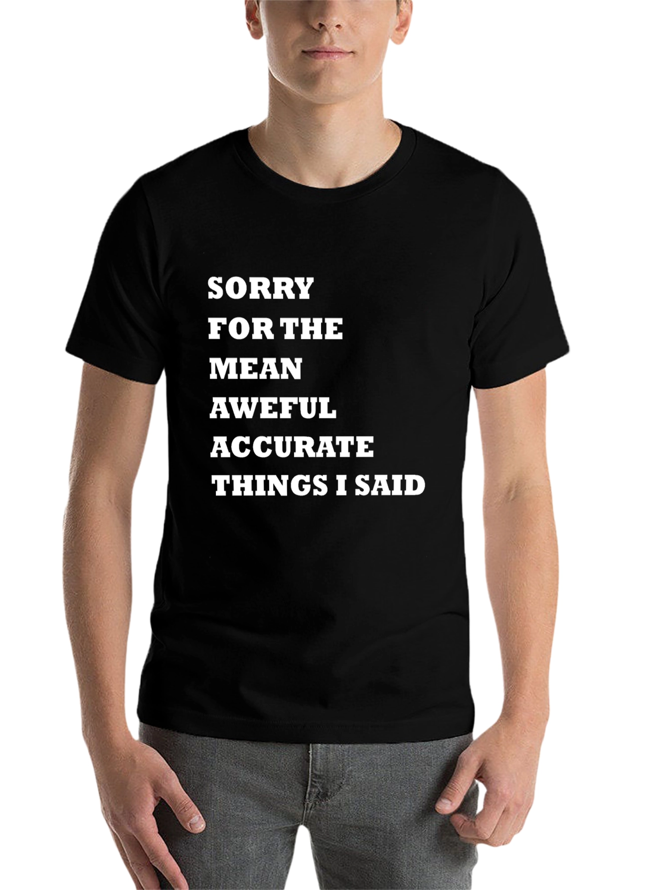 Black Funny Sarcastic Apology T-Shirt view 7