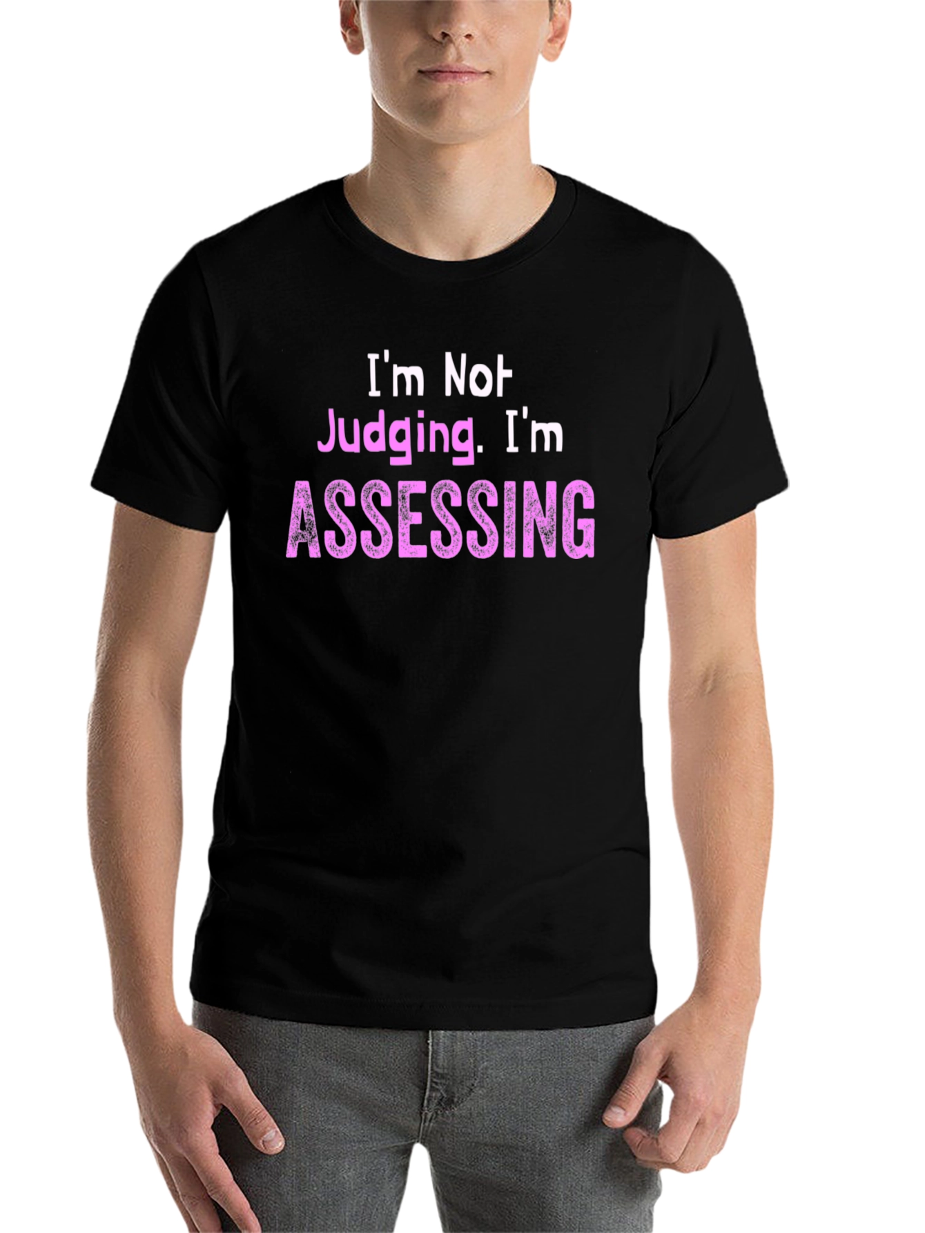 Black I'm Not Judging, I'm Assessing - Novelty T-Shirt view 7