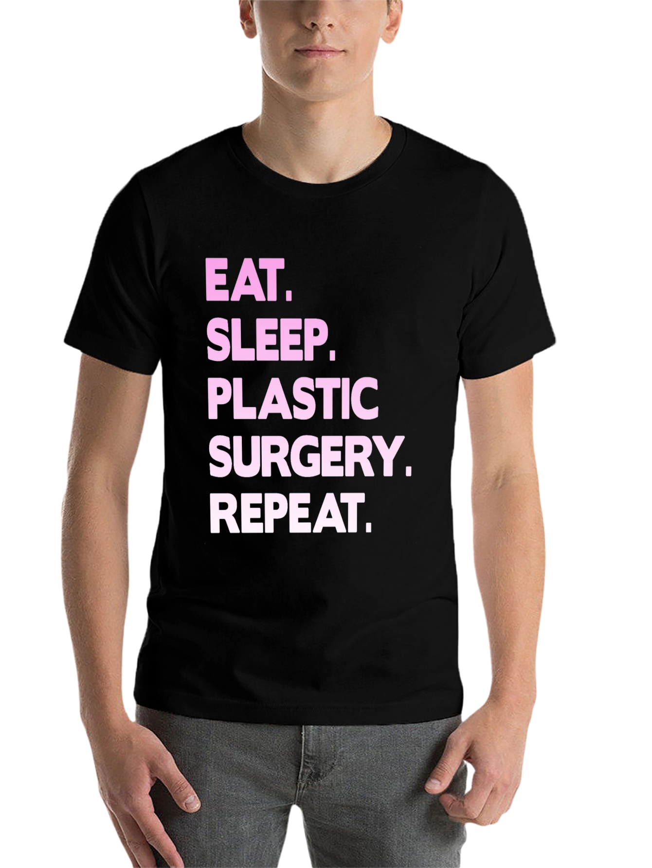Black Eat Sleep Plastic Surgery Repeat Black T-Shirt view 7