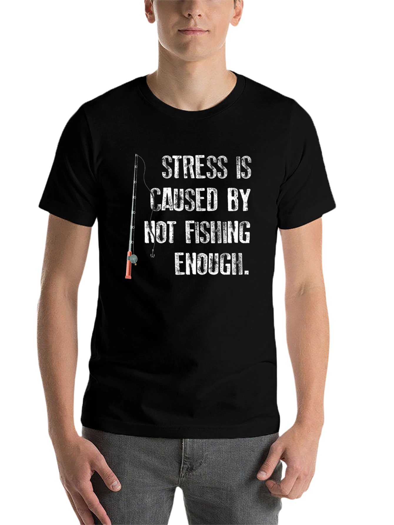 Black Fishing T-Shirt: Stress is Caused by Not Fishing Enough view 7