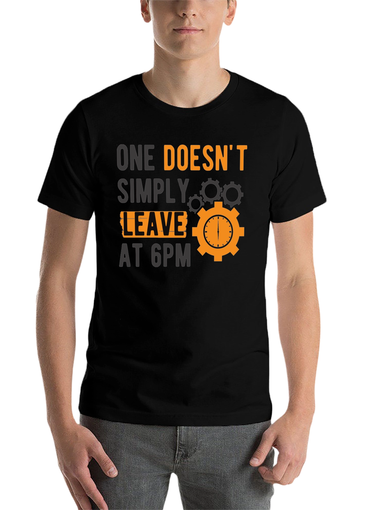 Black One Doesn't Simply Leave at 6PM T-Shirt view 7