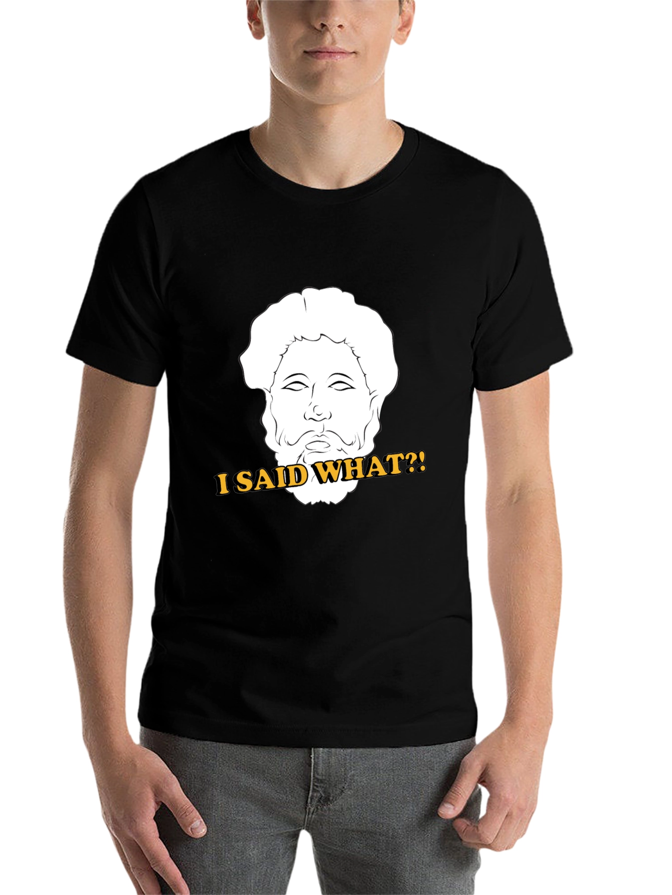 Black I Said What?! T-Shirt - Marcus Aurelius Graphic Tee view 7