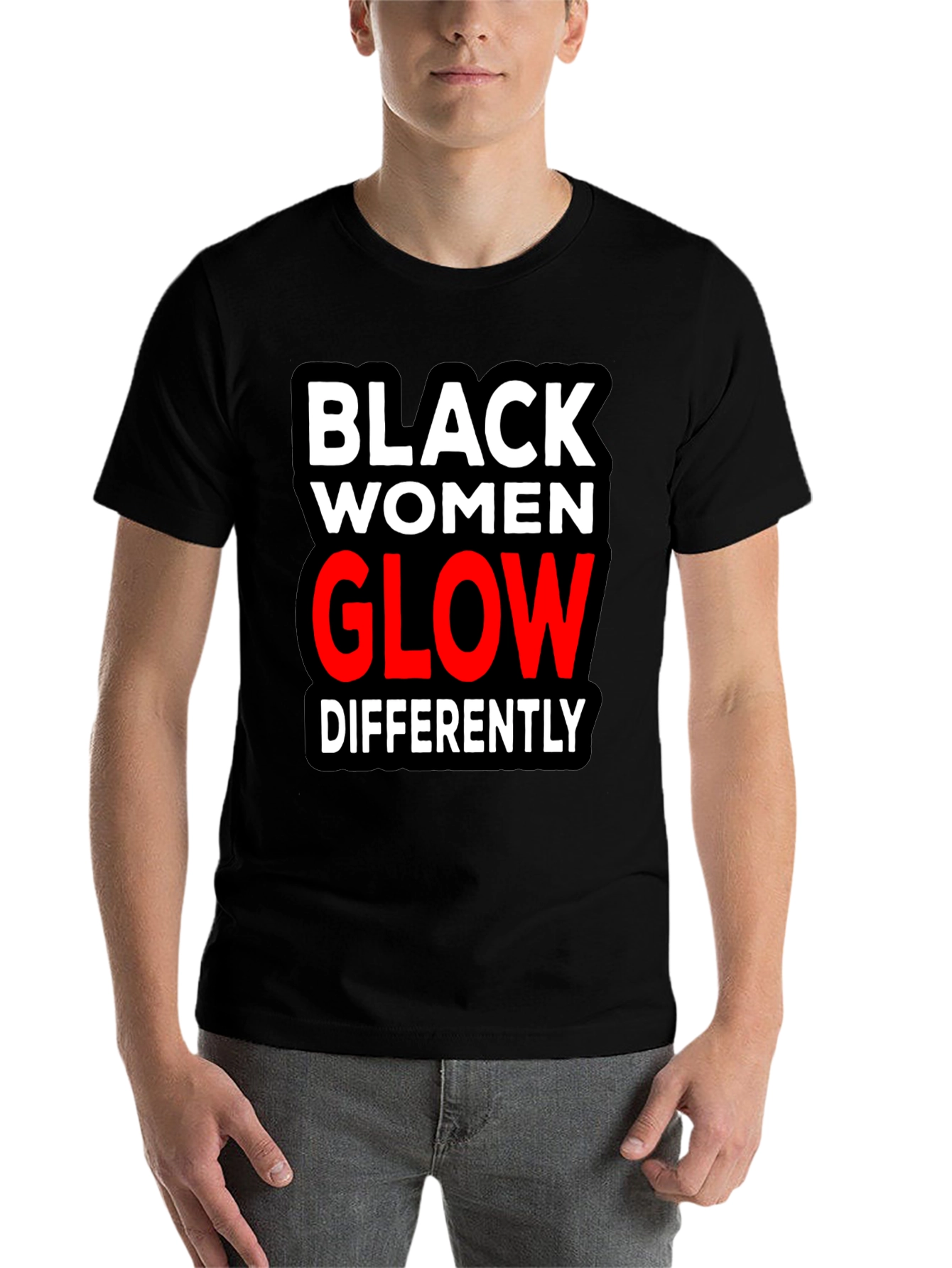 Black Black Women Glow Differently T-Shirt view 7