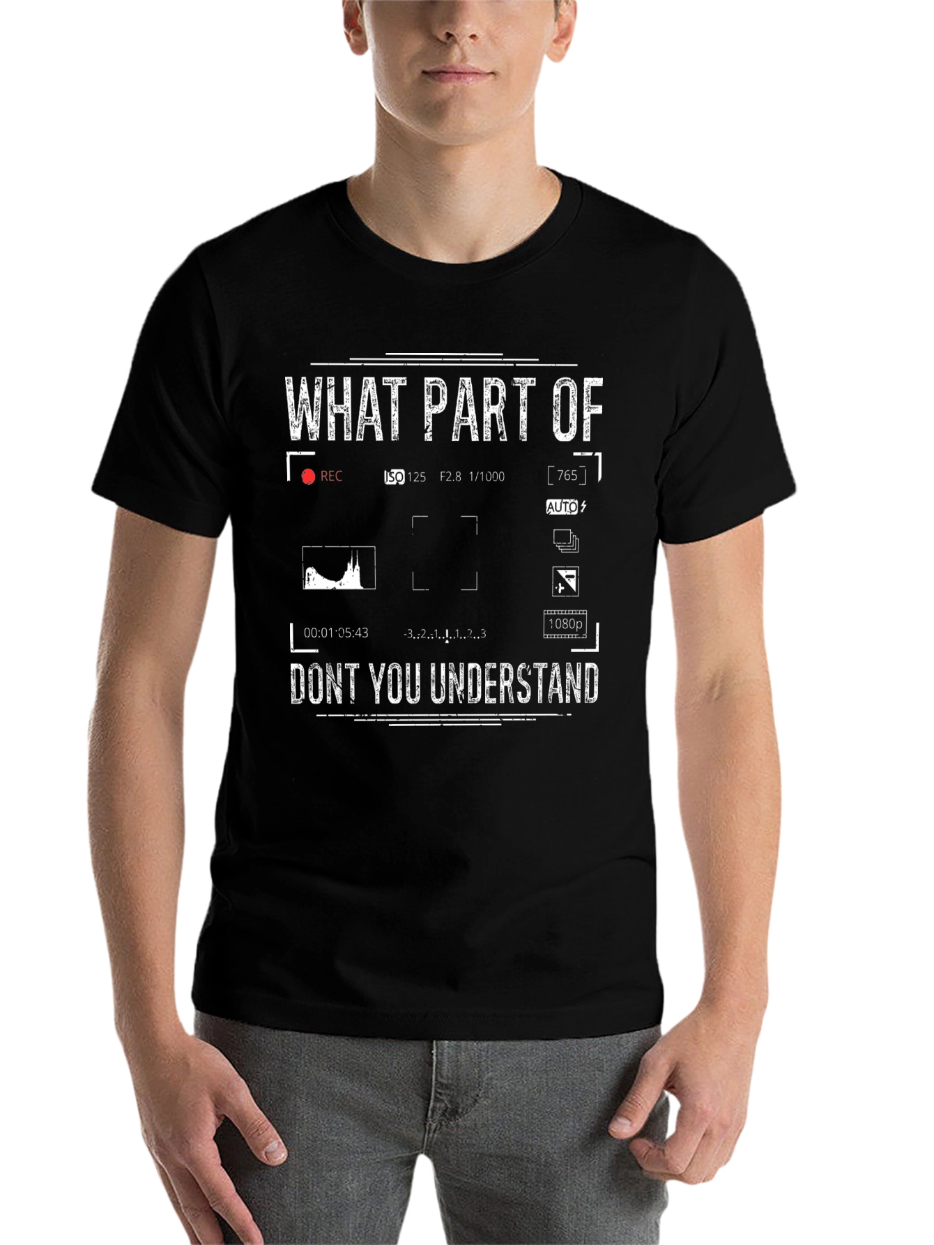 Black Photographer's T-Shirt - What Part Don't You Understand Camera Humor view 7