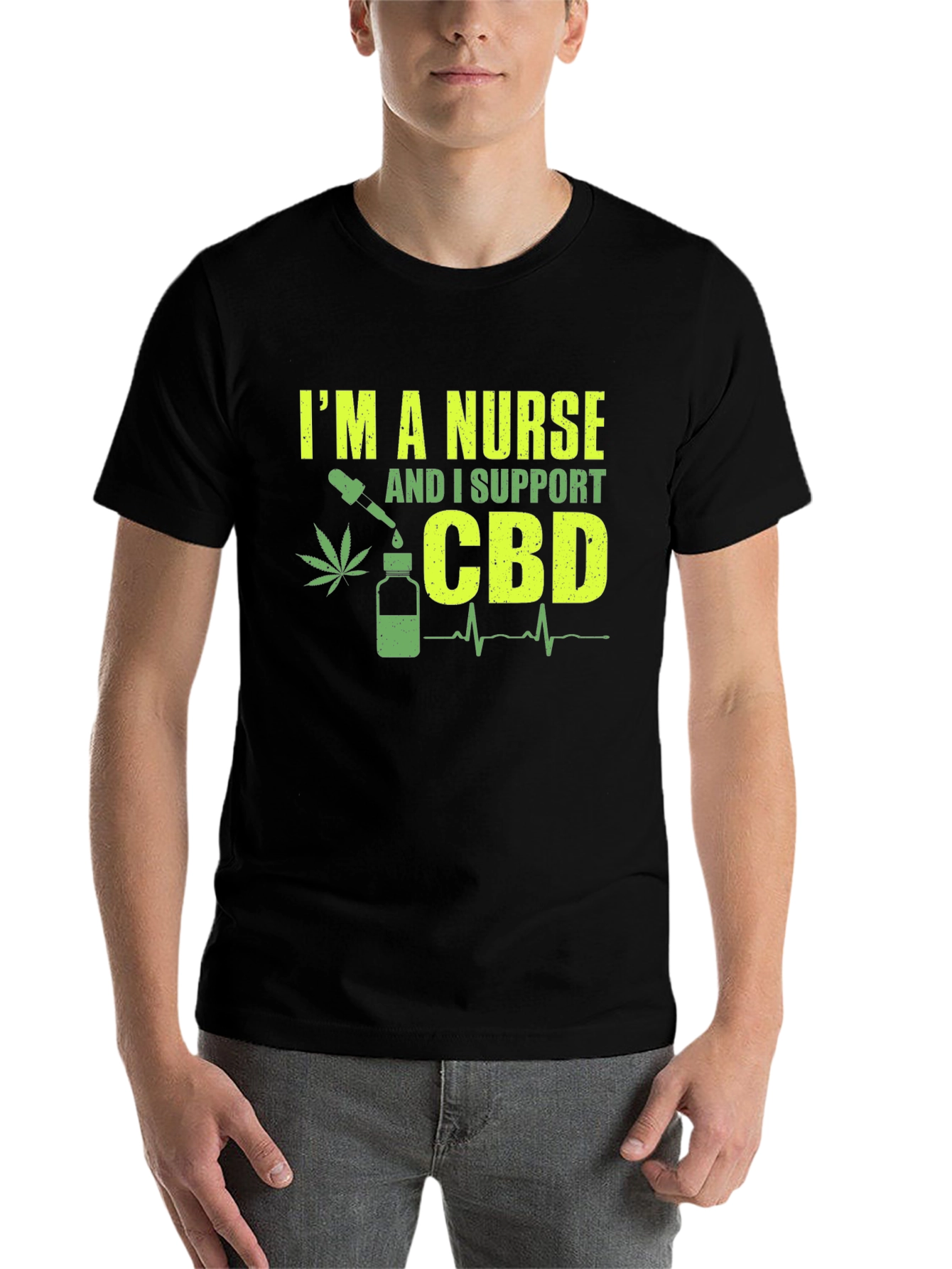 I'm a Nurse CBD Support T-Shirt - 7
