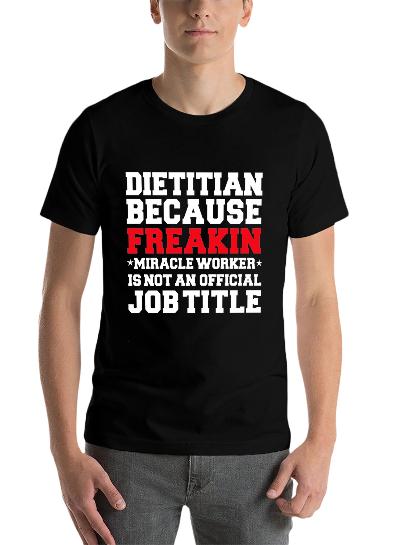 Funny Dietitian Job Title T-Shirt - 7