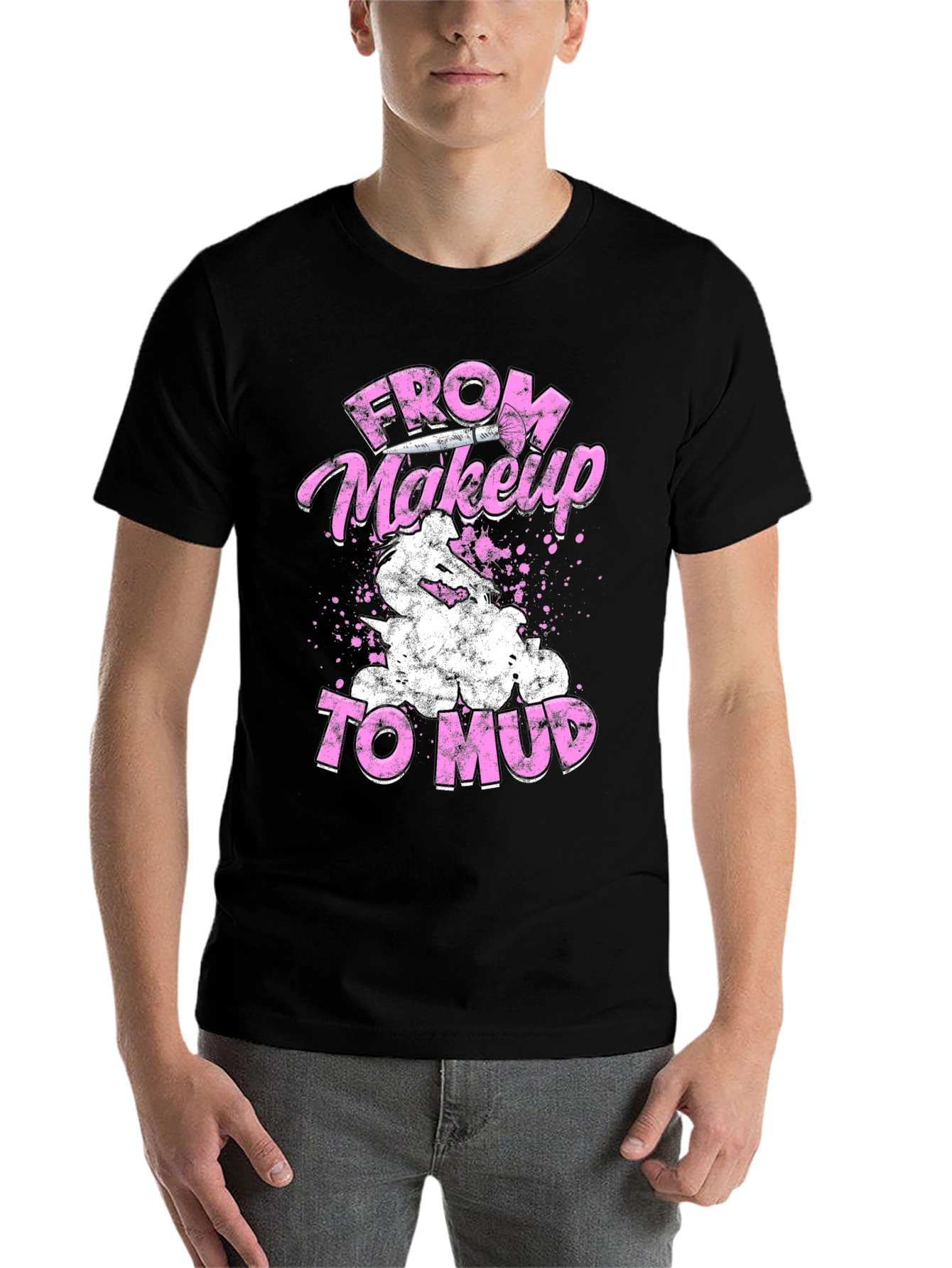 Black From Makeup to Mud T-Shirt - Black Graphic Tee view 7
