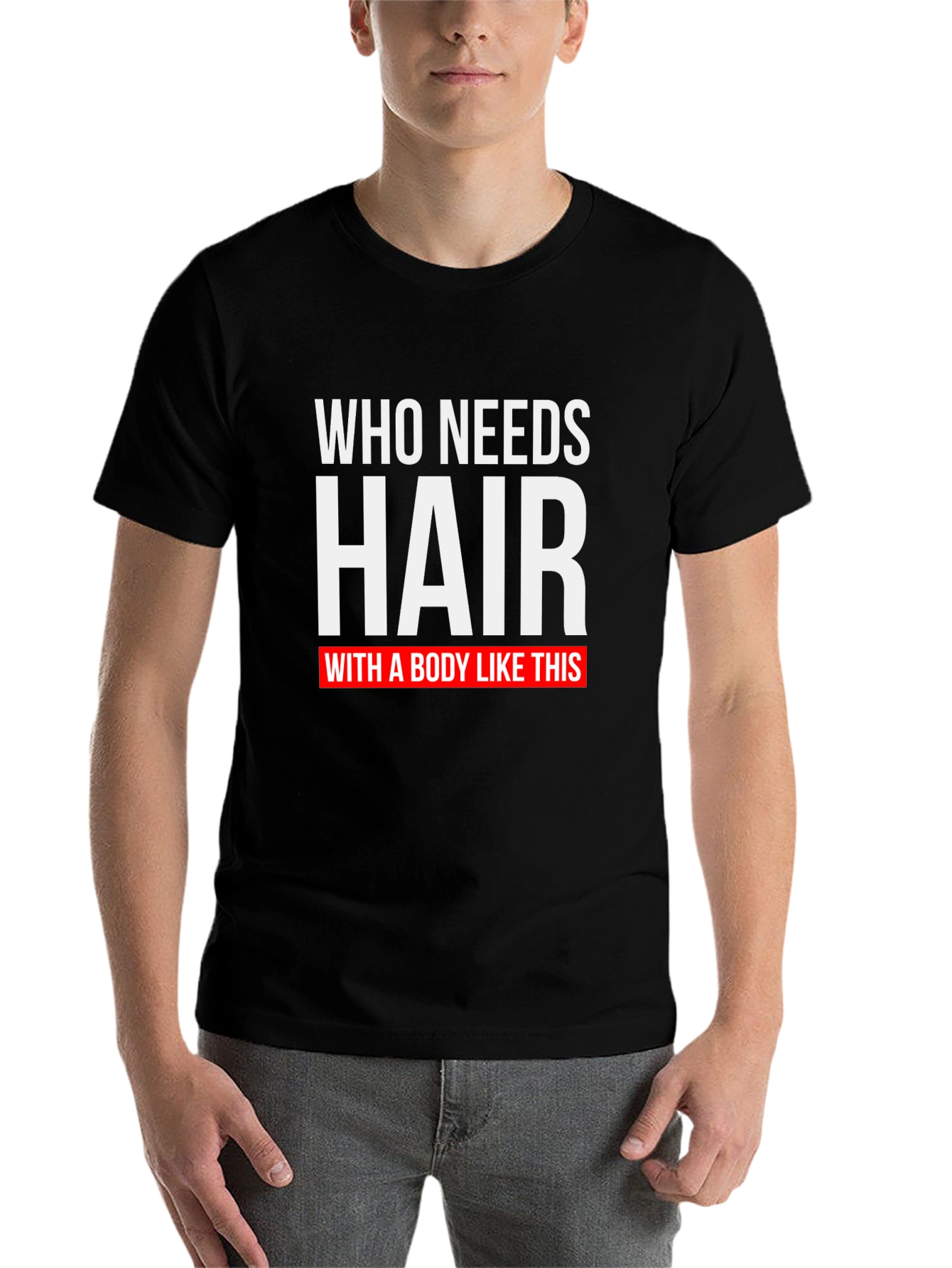 Black Who Needs Hair T-Shirt - Funny Baldness Gift view 7