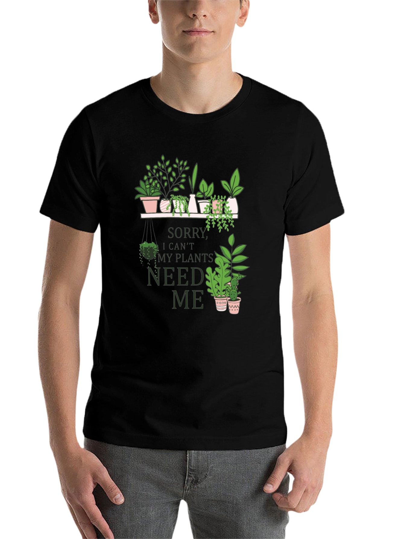 Black Plant Lover Graphic Tee - Sorry, My Plants Need Me view 7