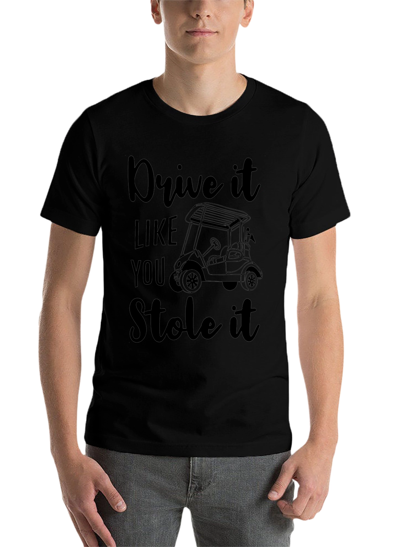 Black Drive It Like You Stole It Golf T-Shirt view 7
