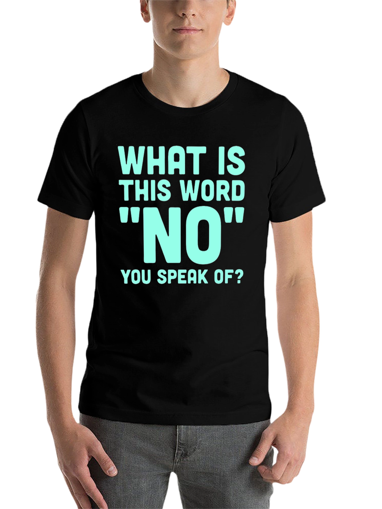 Black Humorous 'What Is This Word No' Graphic T-Shirt view 7