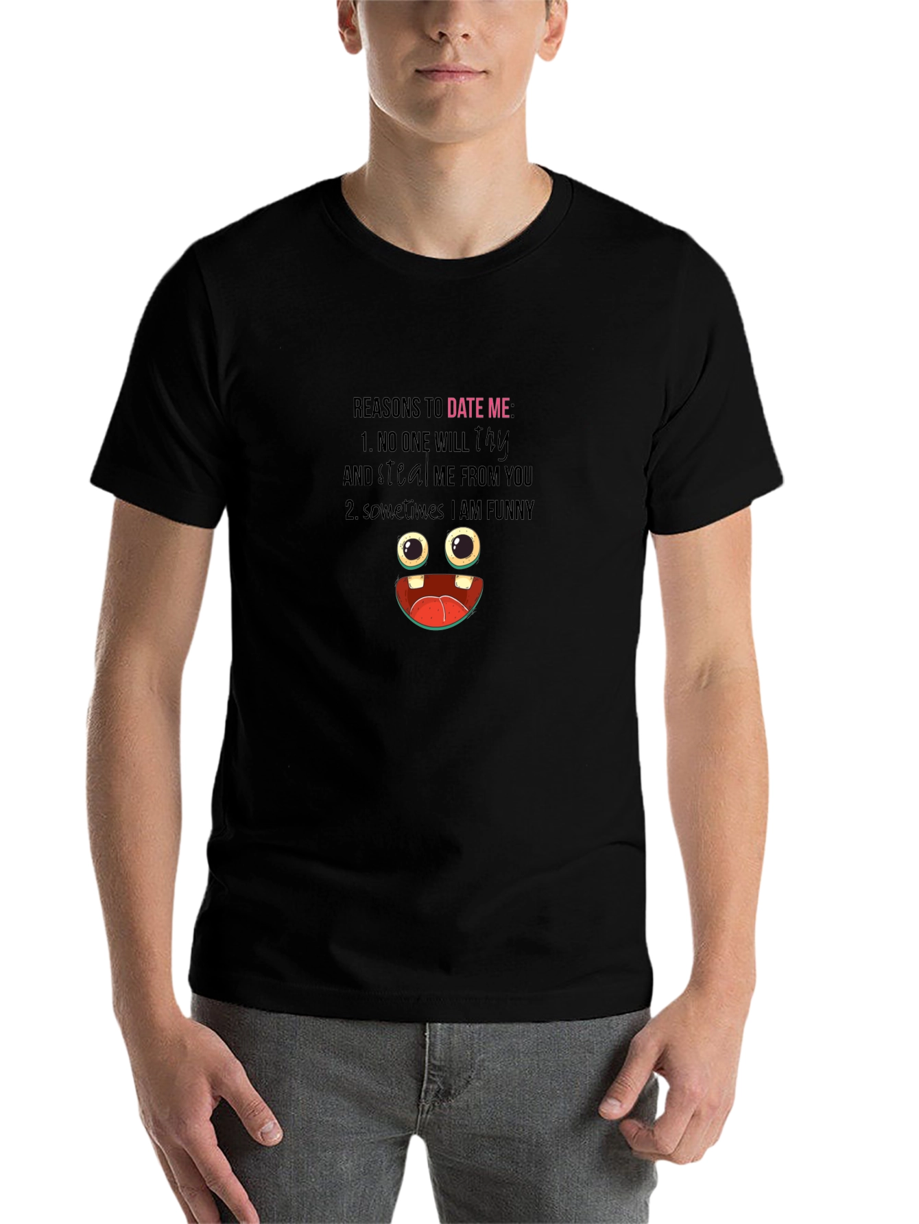 Black Funny Reasons to Date Me Graphic T-Shirt view 7