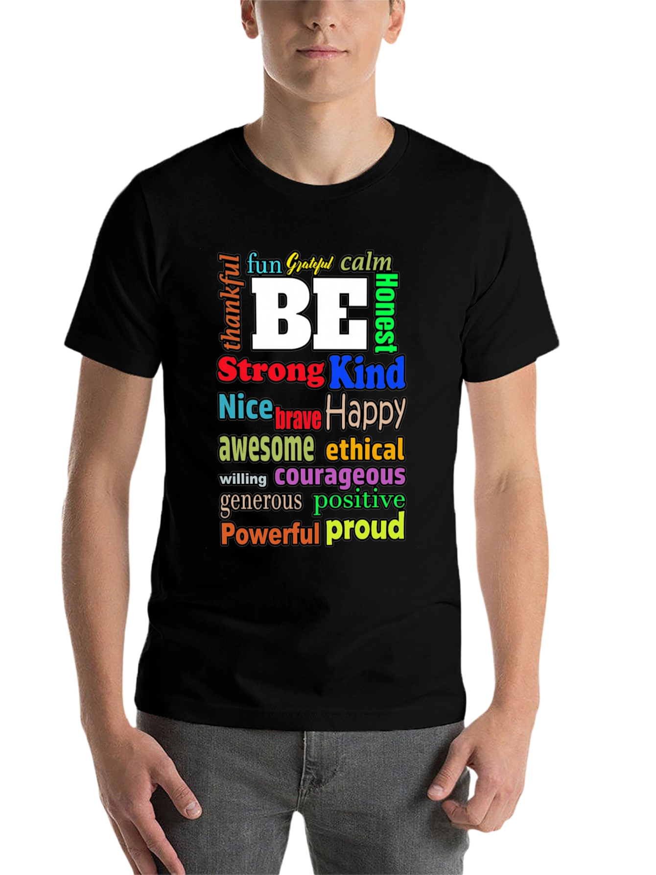 Black Inspirational Word Art T-Shirt - Be Kind, Happy, Strong view 7