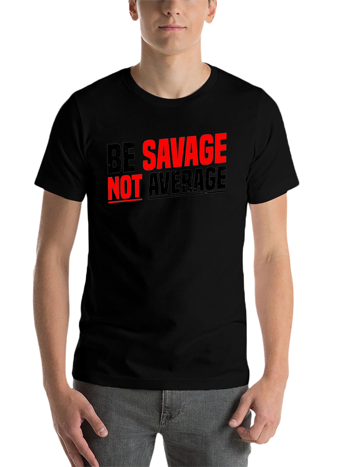 Black Be Savage Not Average Graphic Tee view 7