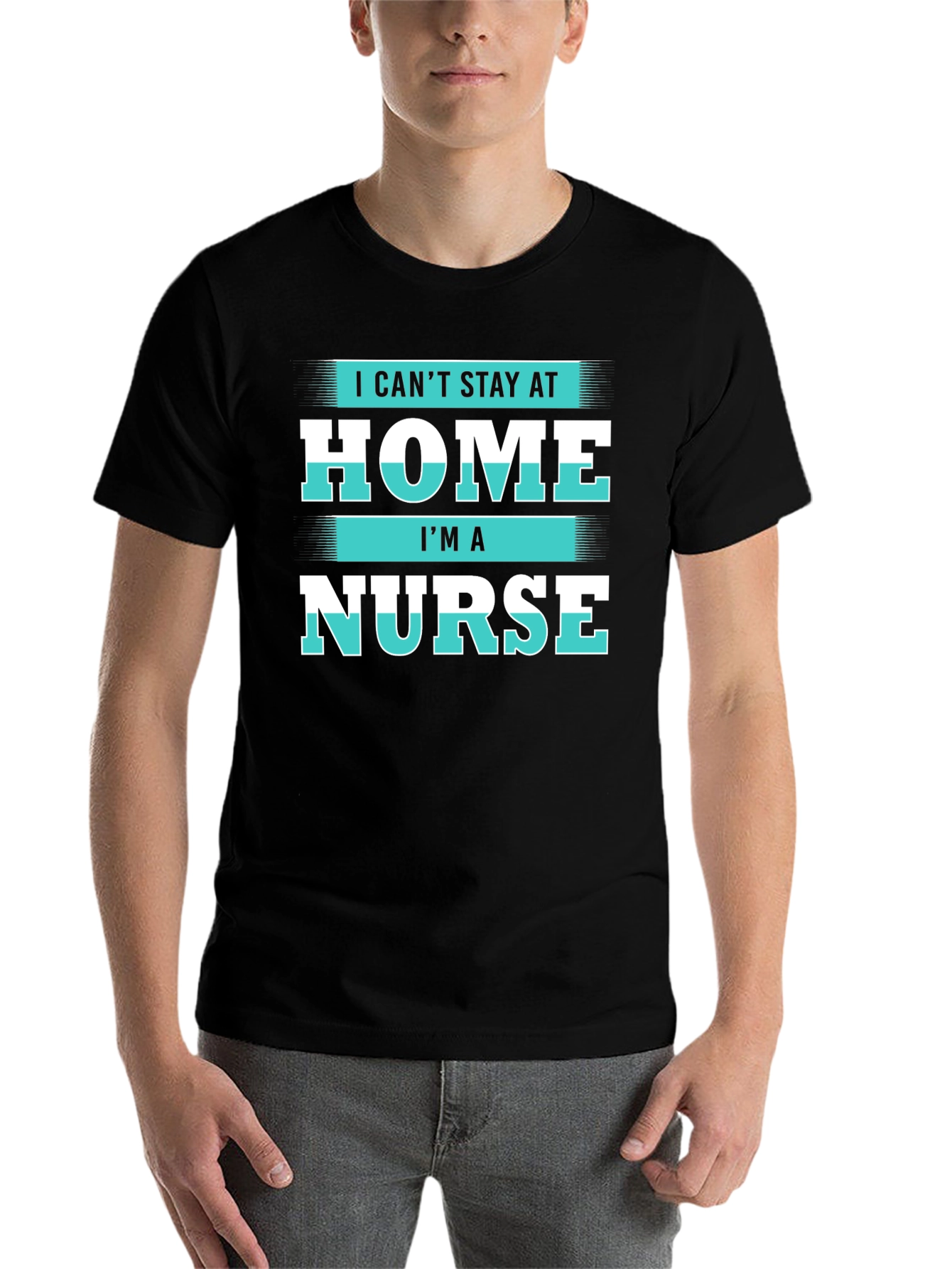 Black I Can't Stay at Home I'm a Nurse T-Shirt view 7
