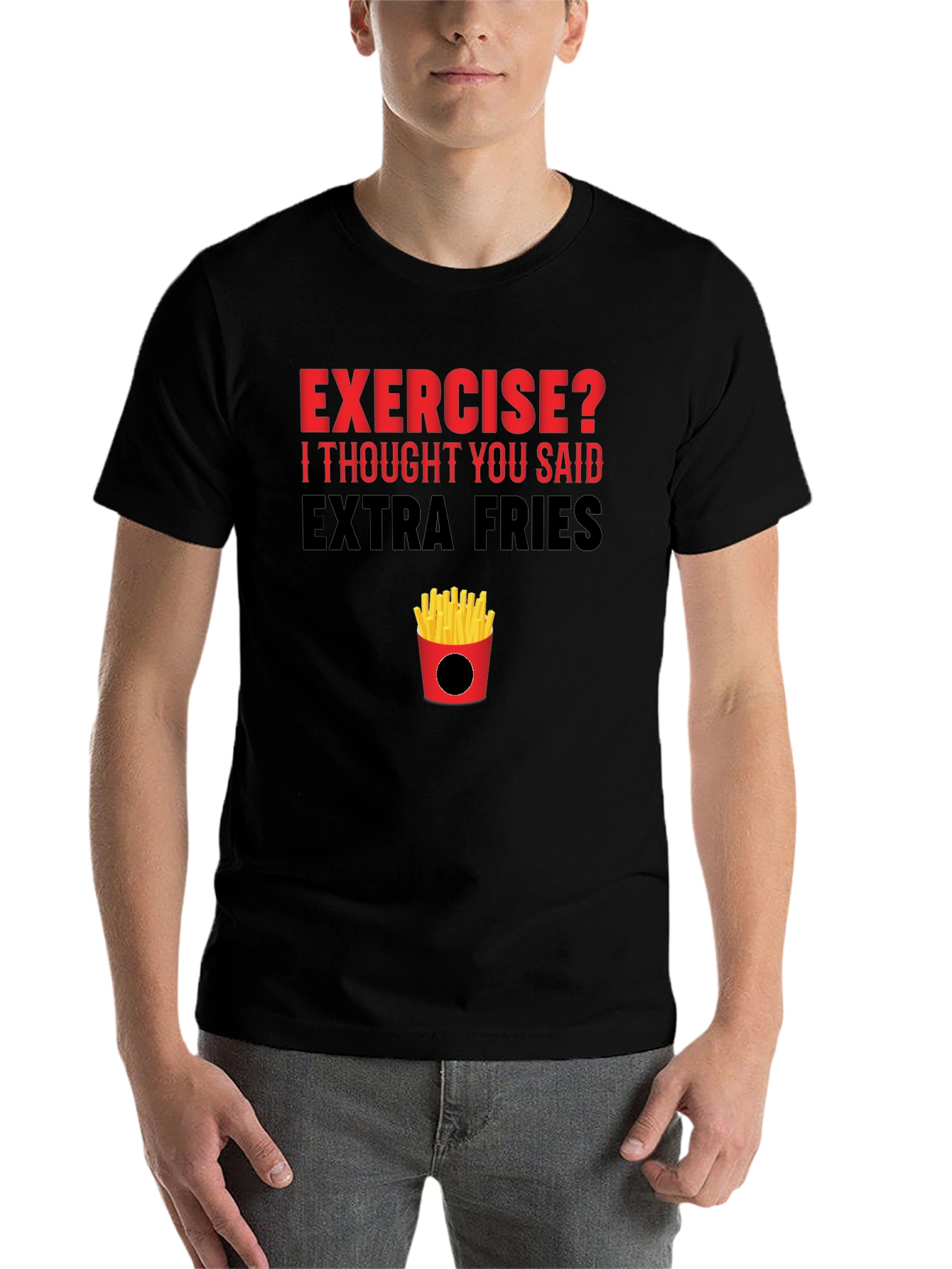 Black Exercise? Extra Fries T-Shirt view 7